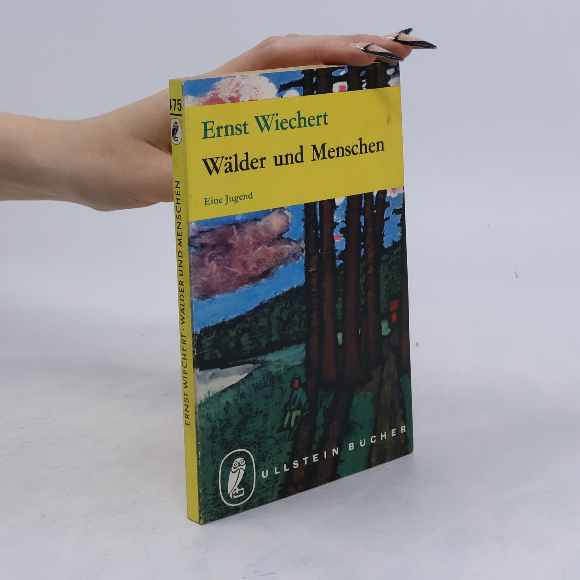 Ernst Wichert Wälder und Menschen