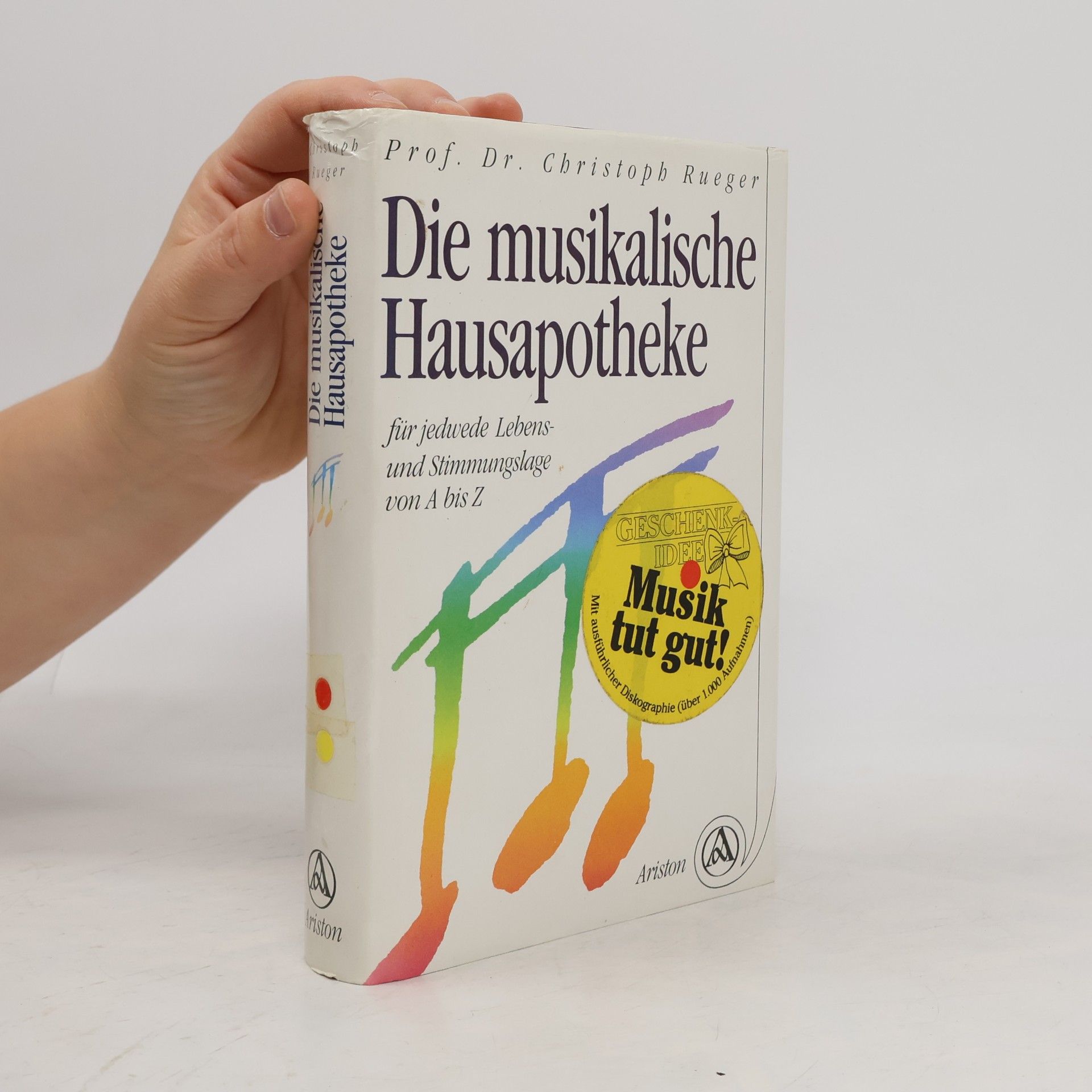 Christoph Rueger Die musikalische Hausapotheke