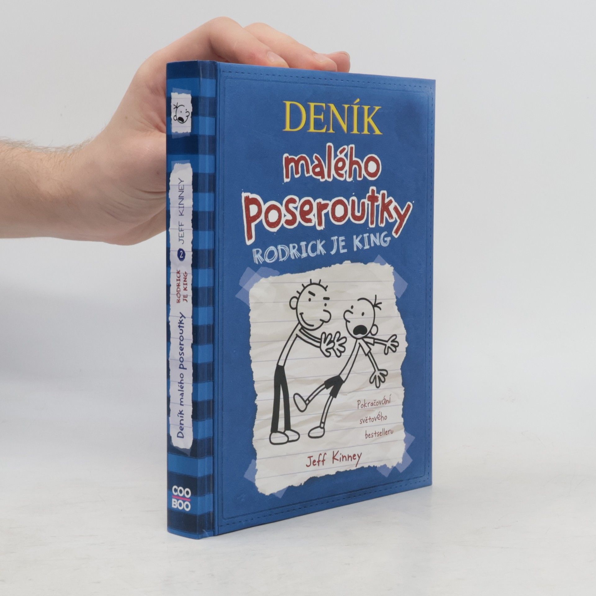 Jeff Kinney Deník malého poseroutky 2. Rodrick je king