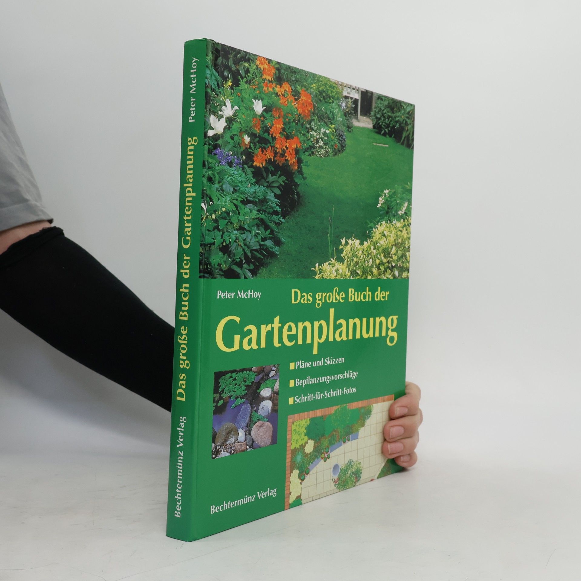 Das große Buch der Gartenplanung