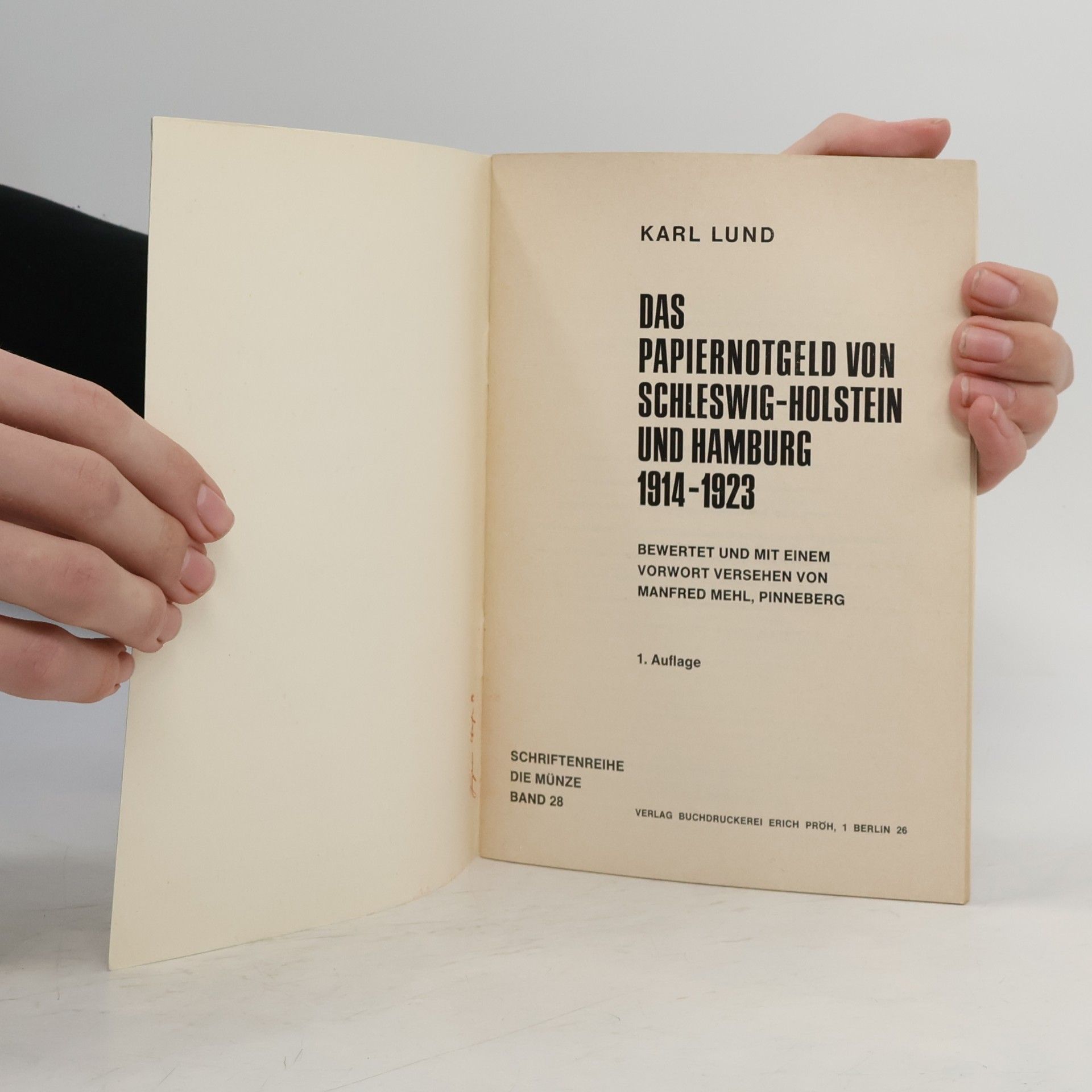 Karl Lundelin Das Papiernotgeld von Schleswig-Holstein und Hamburg 1914-1923