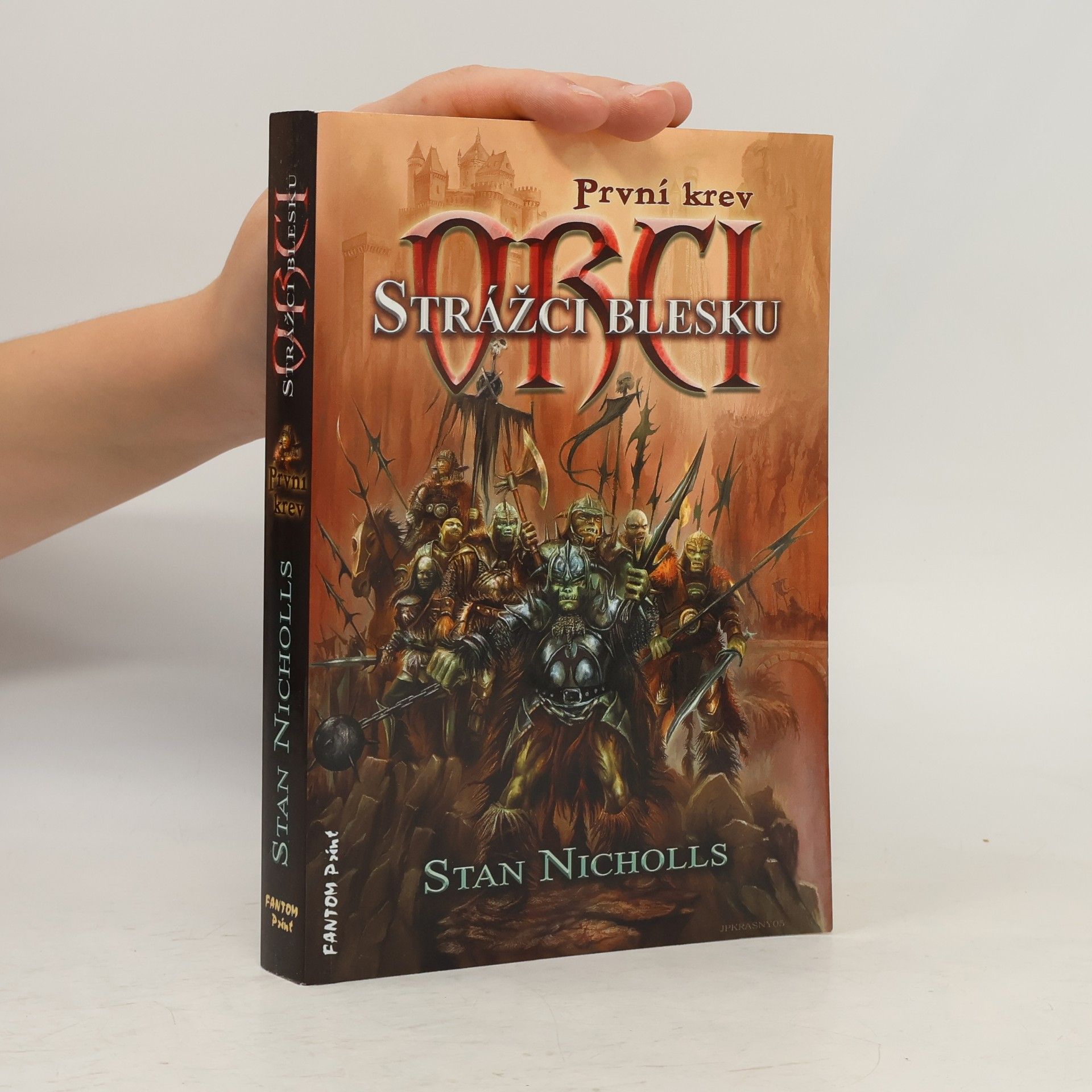 Stan Nicholls Orci - první krev. Strážci blesku