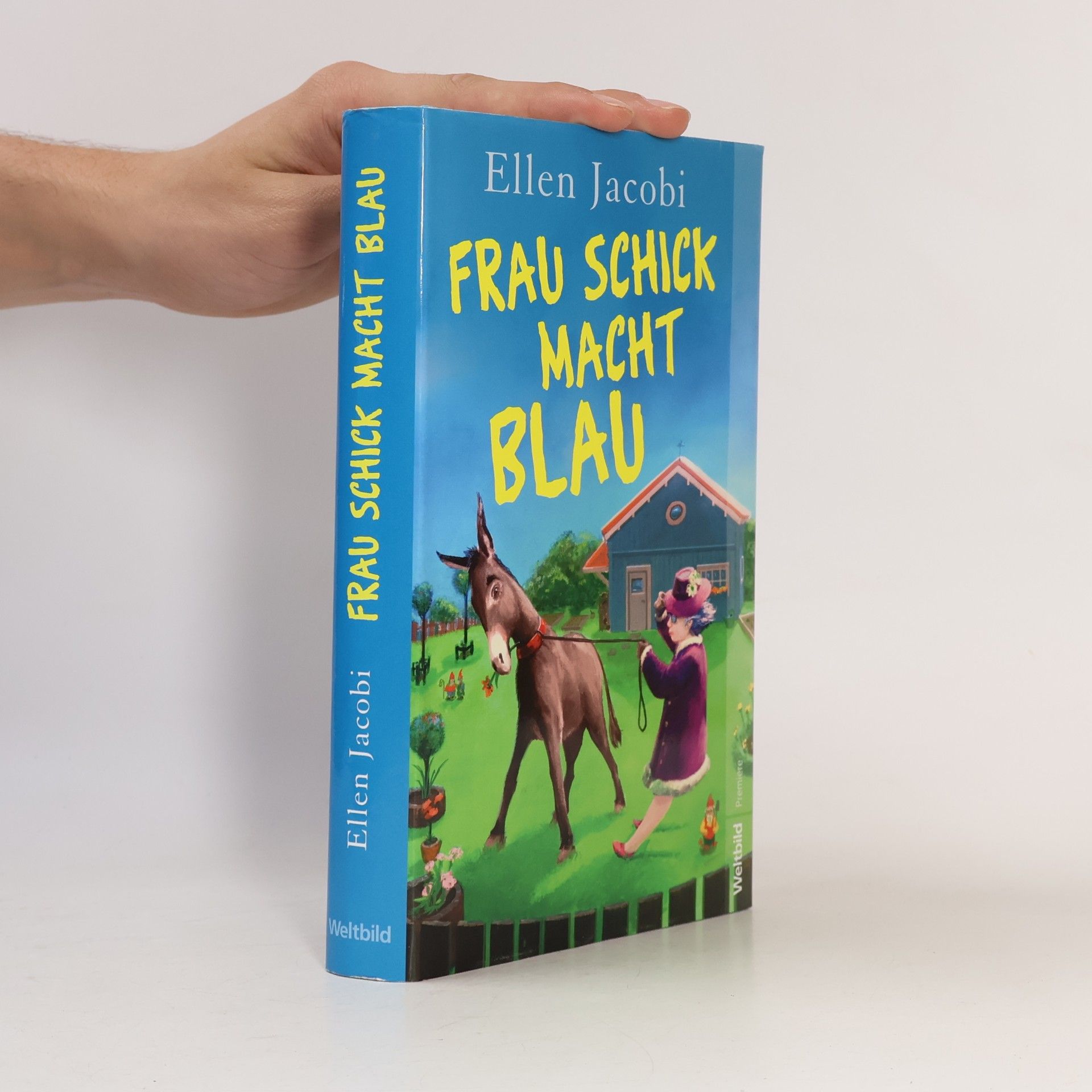 Ellen Jacobi Frau Schick macht blau