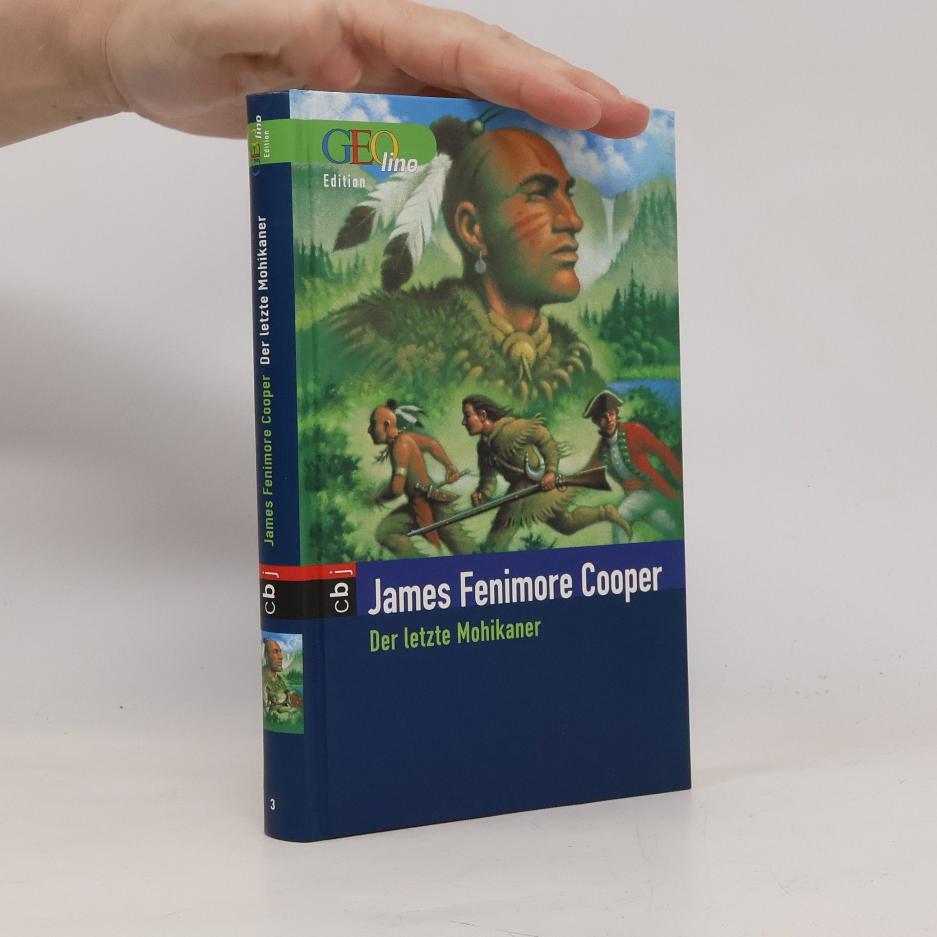 James Fenimore Cooper Der letzte Mohikaner