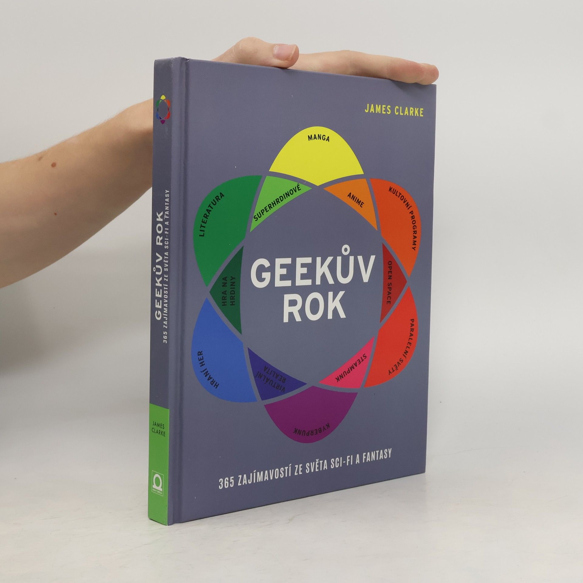 James Clarke Geekův rok : 365 zajímavostí ze světa sci-fi a fantasy