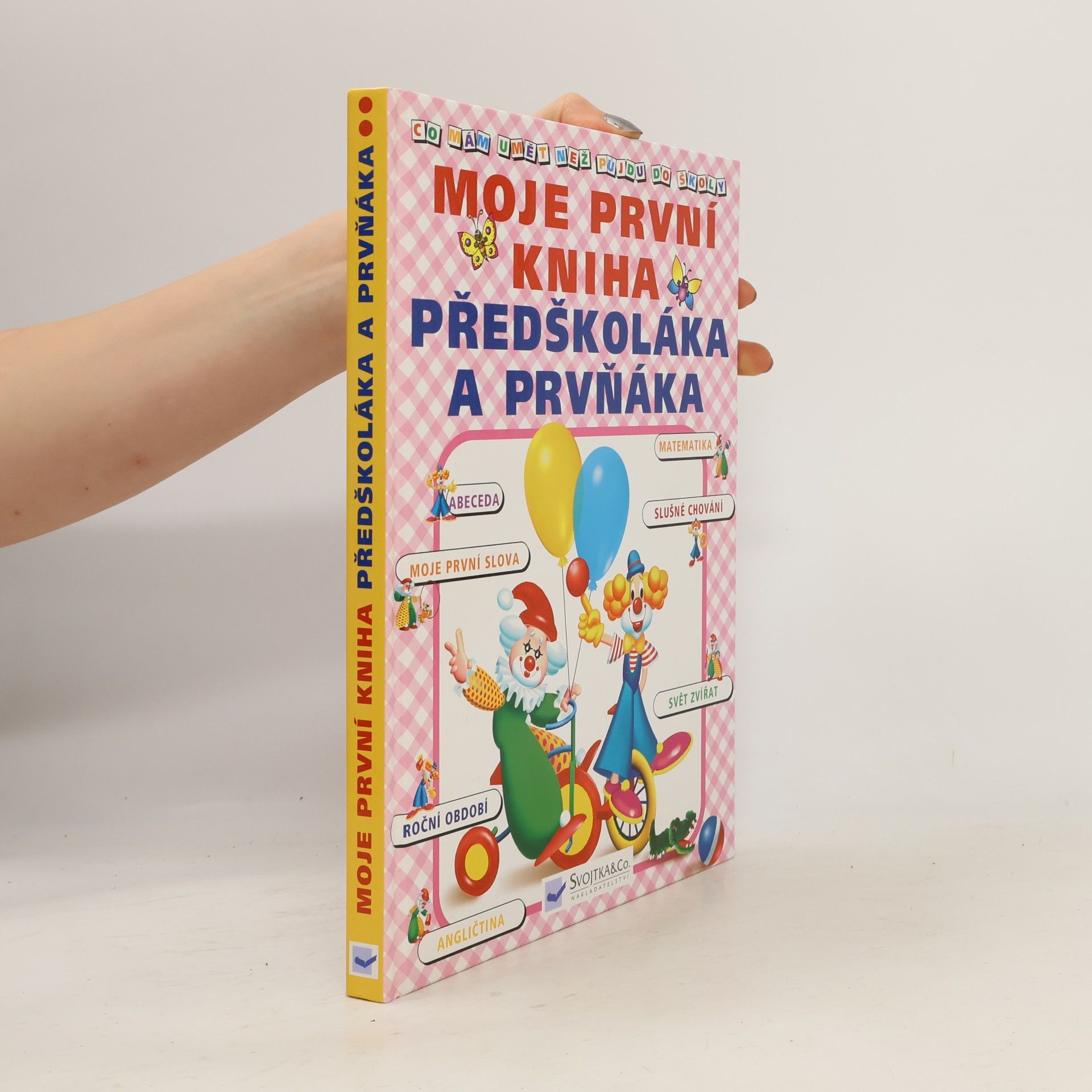 Moje první kniha předškoláka a prvňáka