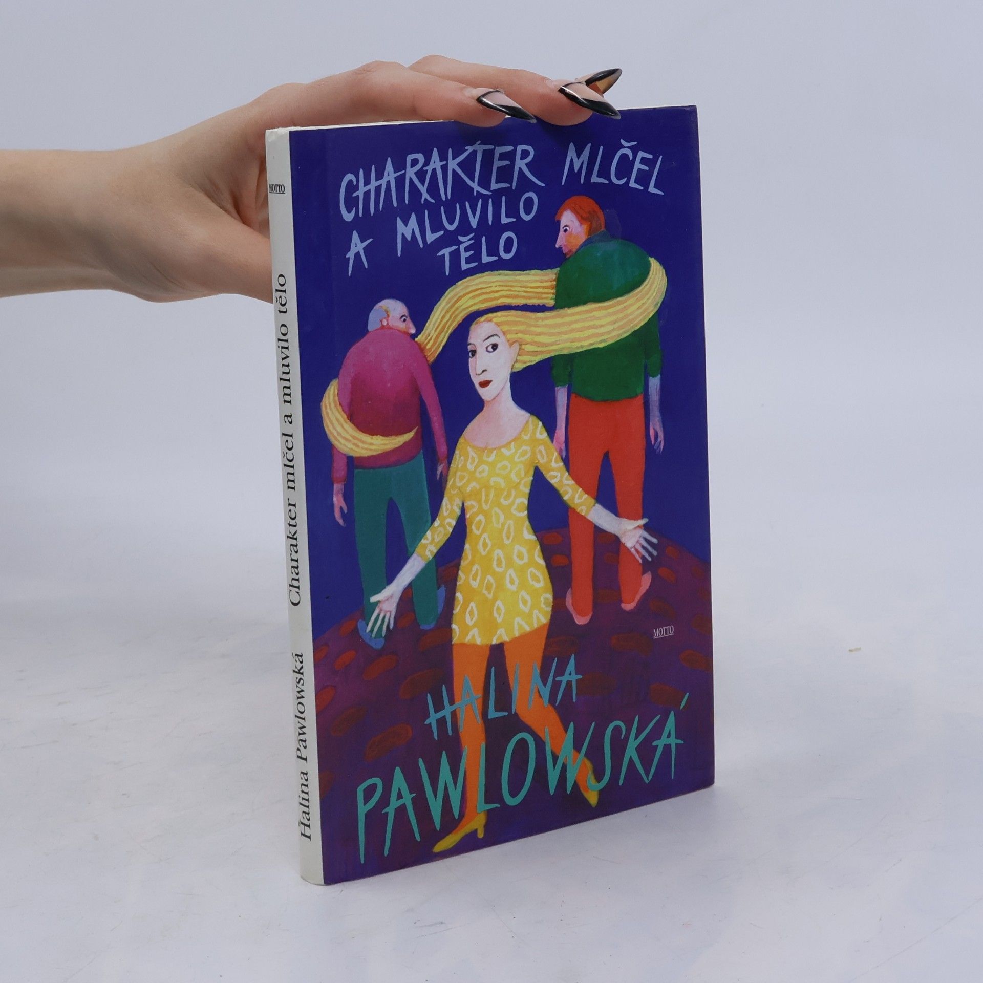 Halina Pawlowská Charakter mlčel a mluvilo tělo
