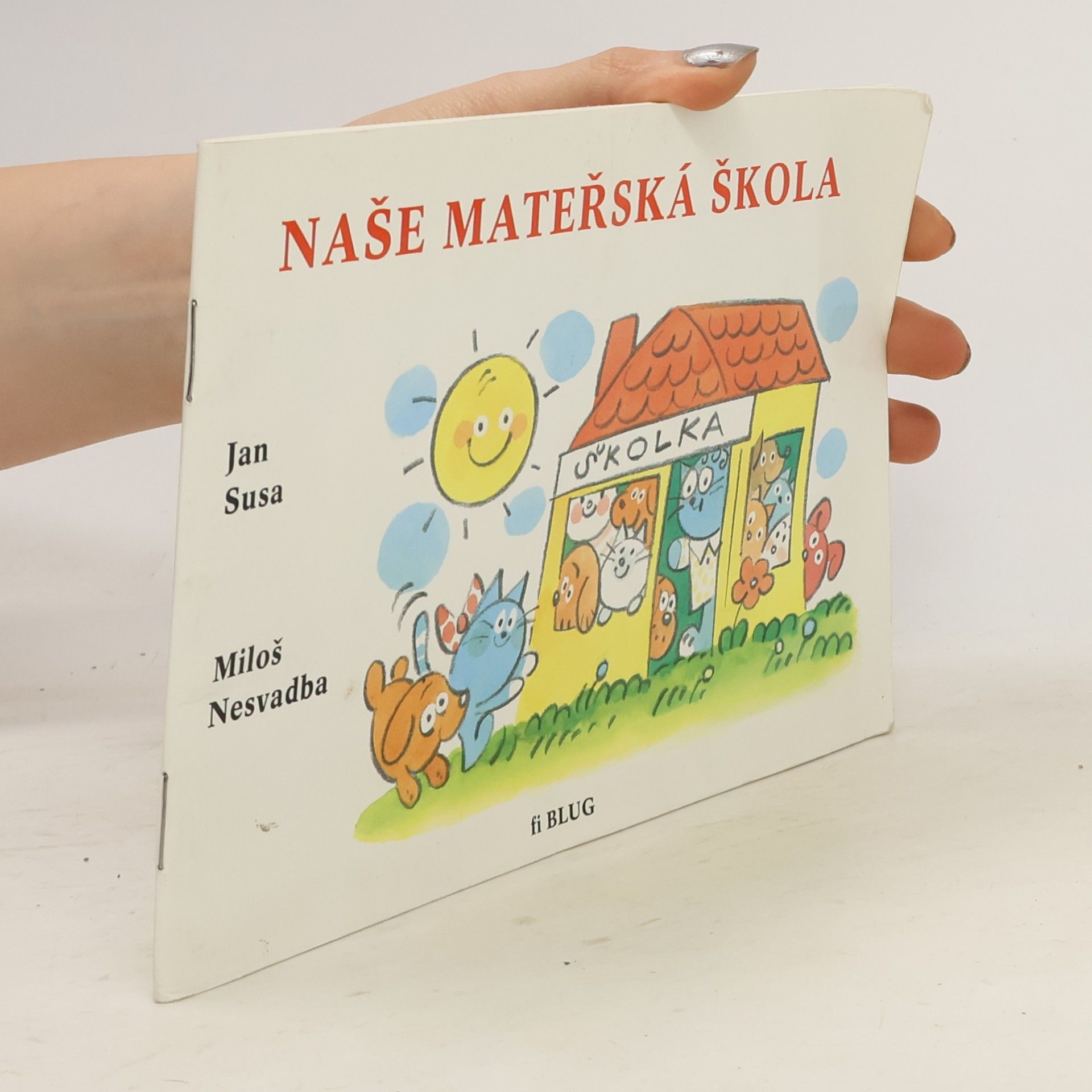 Jan Susa Naše mateřská škola