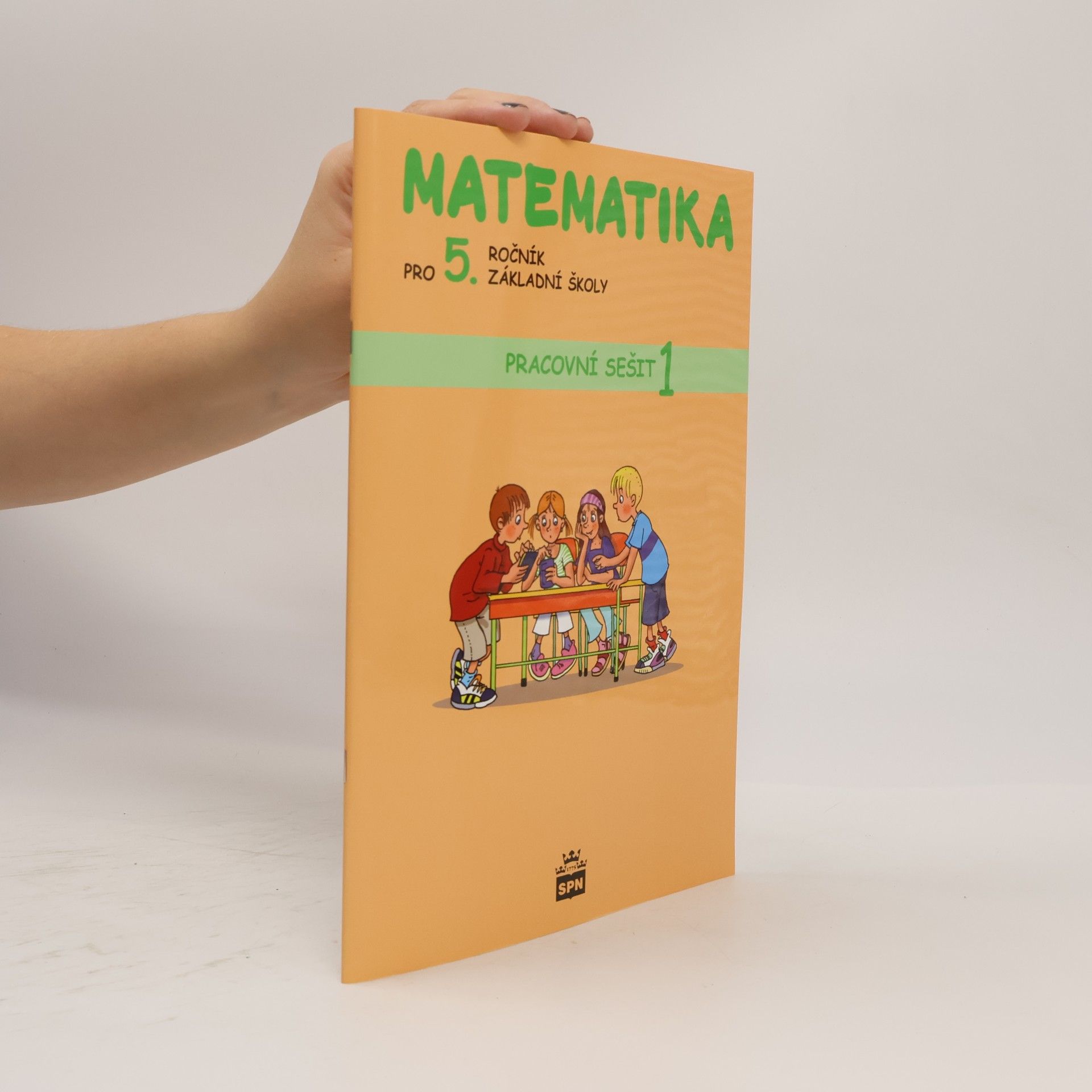 Matematika pro 5. ročník základní školy Pracovní sešit 1