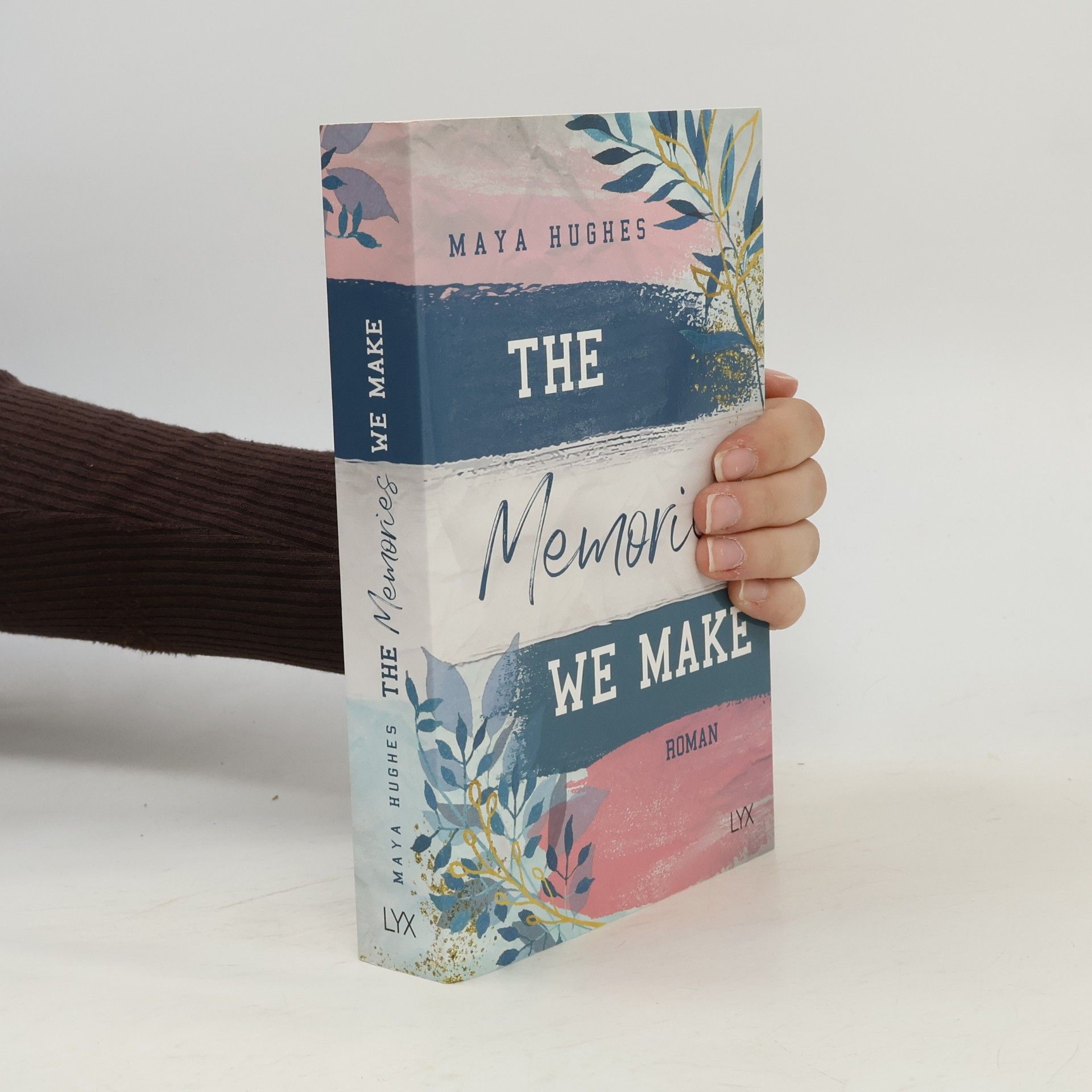 Maya Hughes The Memories We Make
