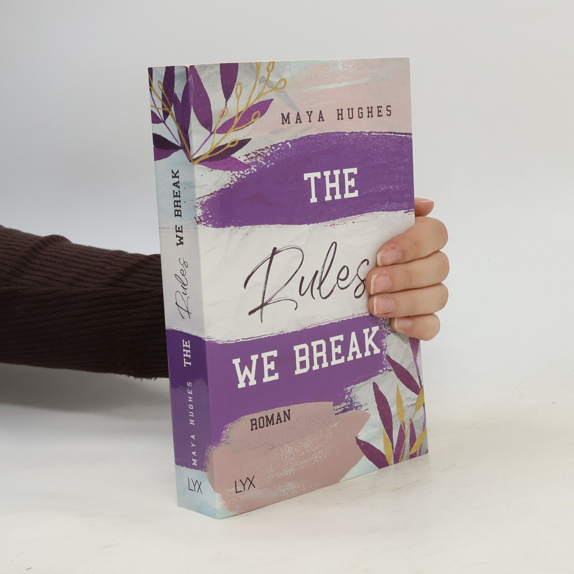 Maya Hughes The Rules We Break