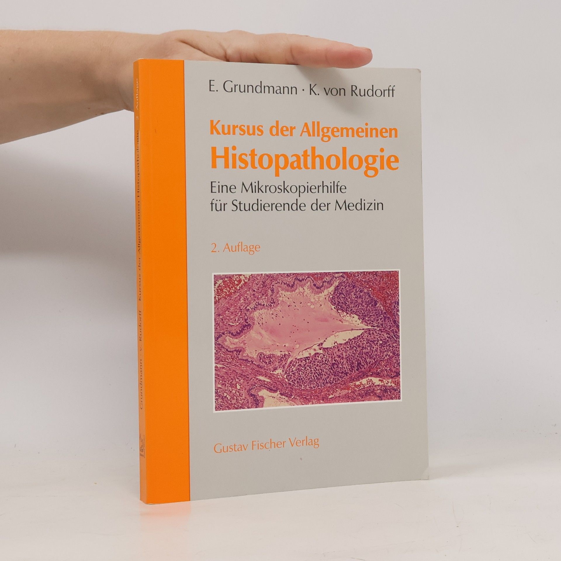 Kursus der allgemeinen Histopathologie