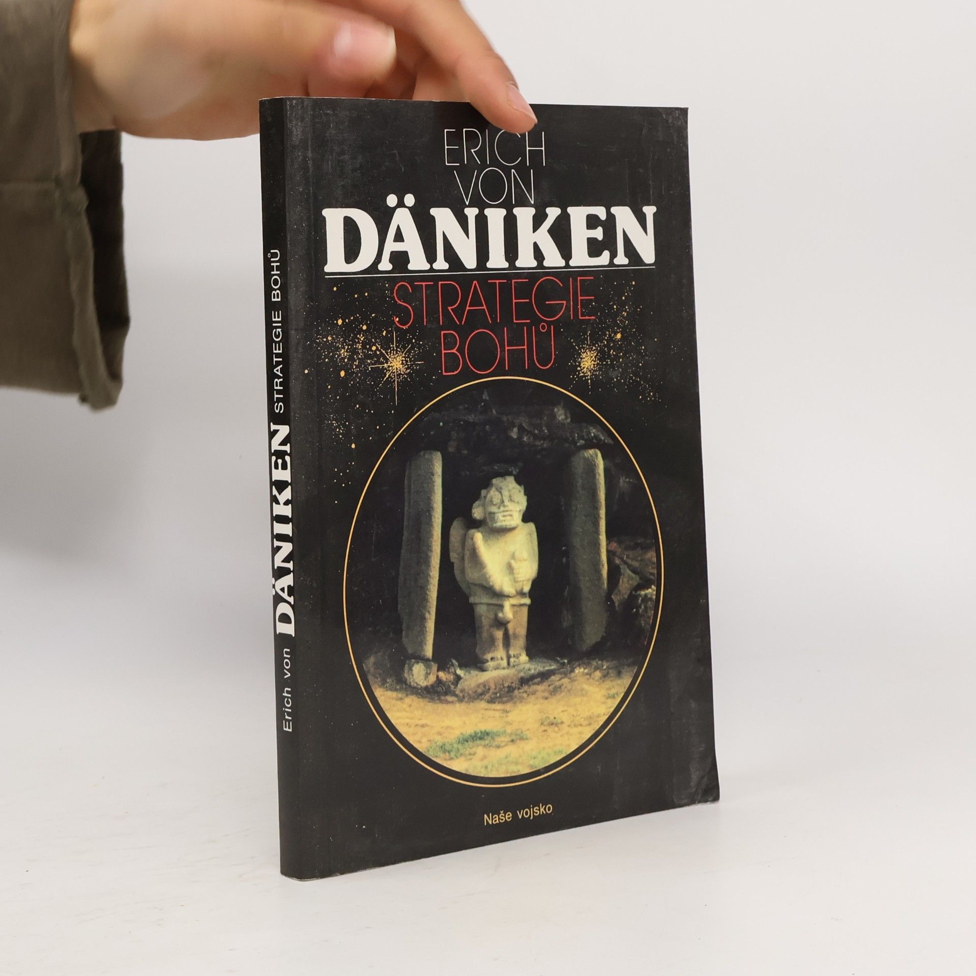 Erich von Däniken Strategie bohů : osmý div světa