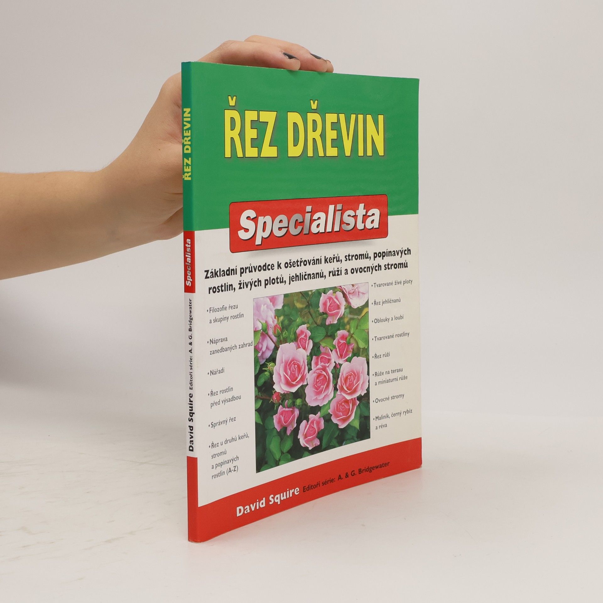 David Squire Specialista. Řez dřevin