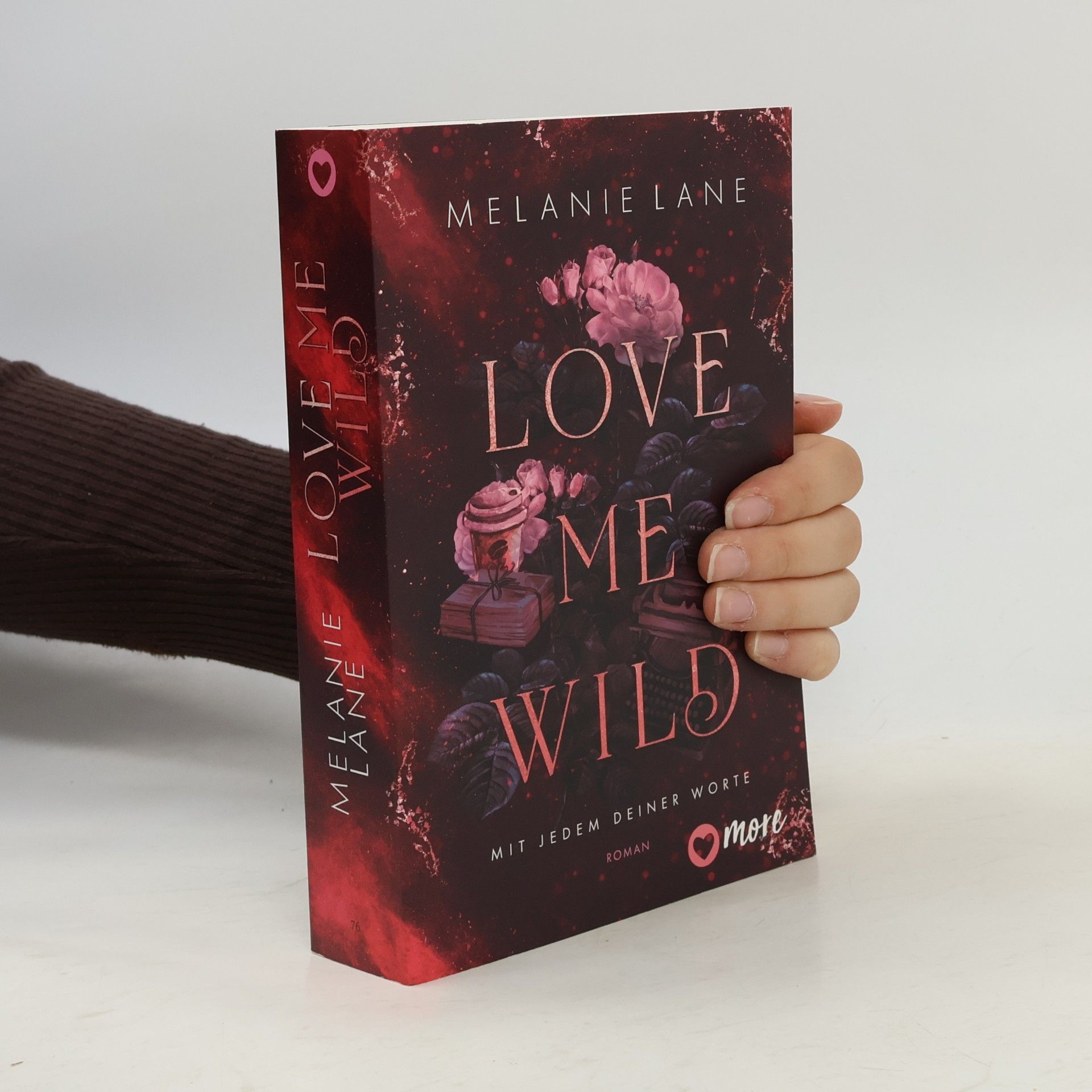 Love Me Wild. Mit jedem deiner Worte