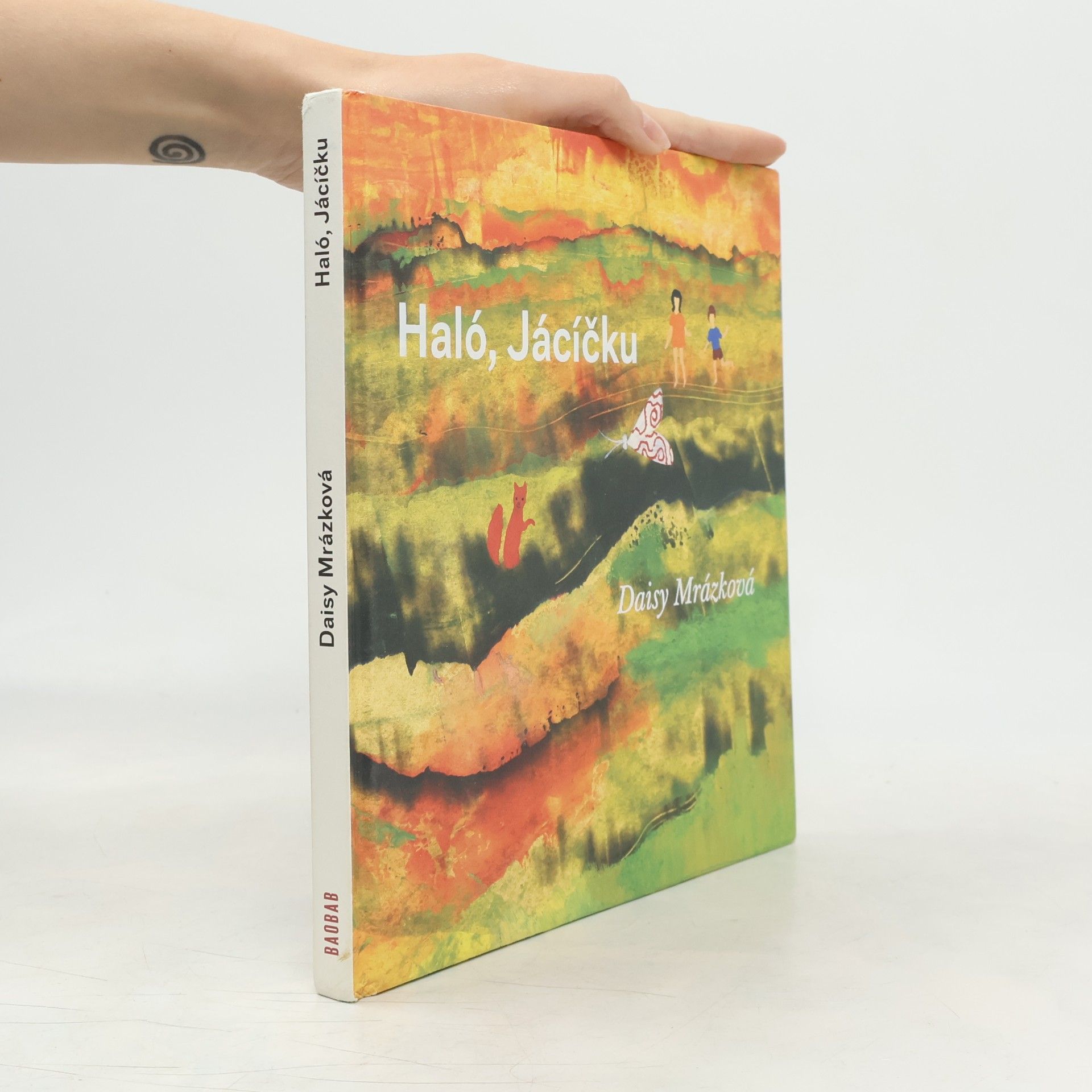 Daisy Mrázková Haló, Jácíčku