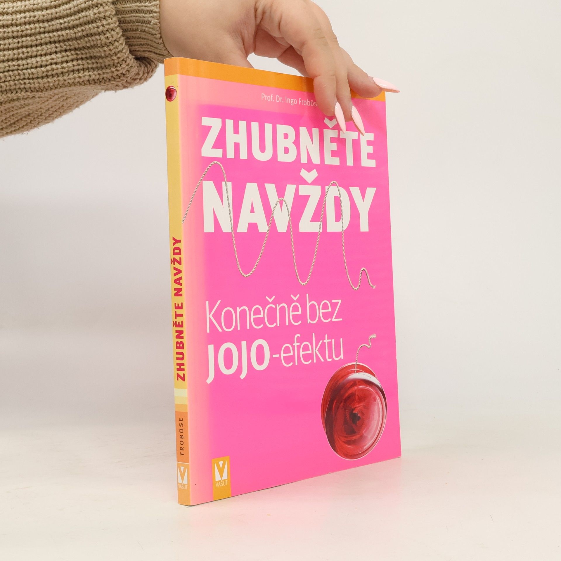 Zhubněte navždy – Konečně bez jojo-efektu