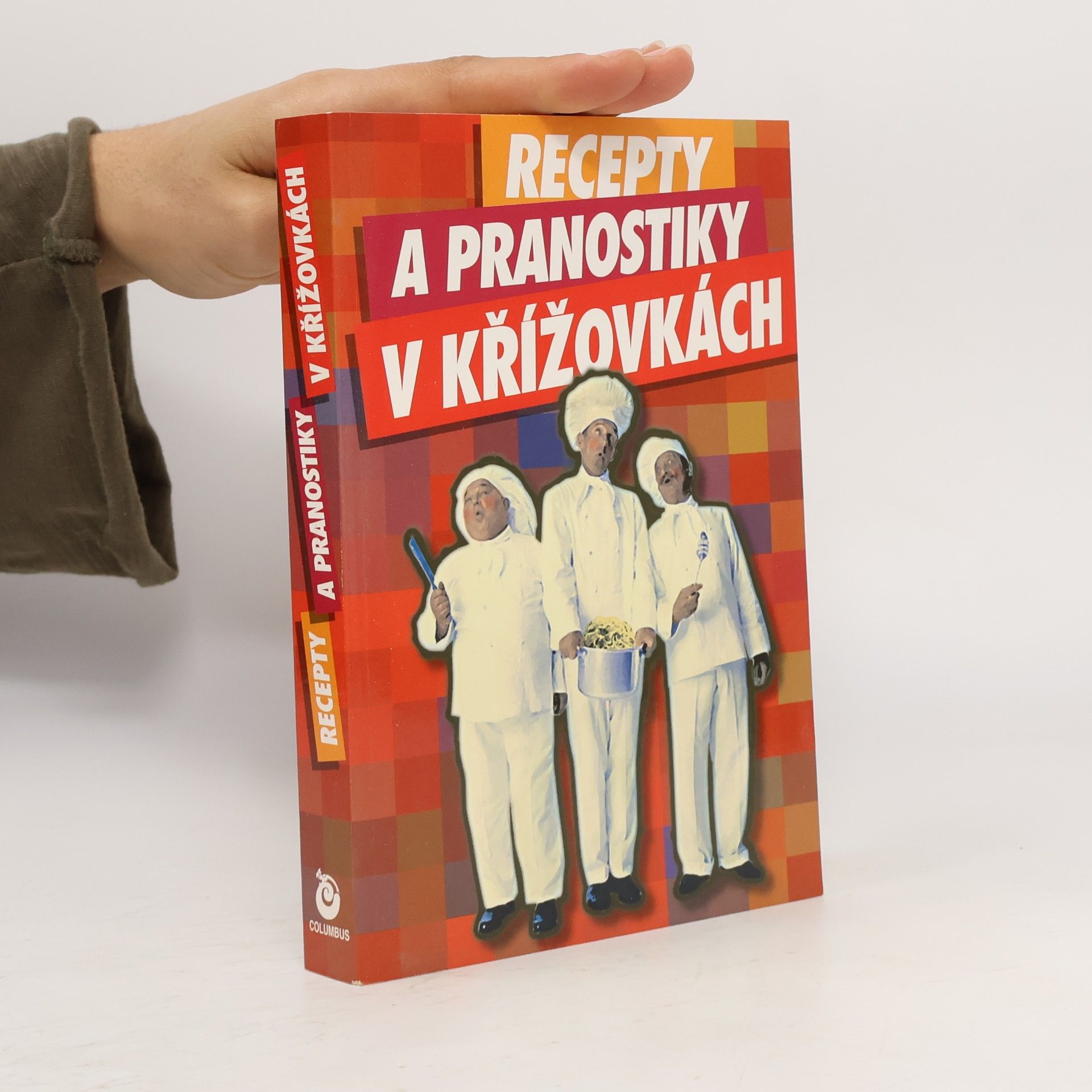Kolektiv autorů Recepty & pranostiky v křížovkách