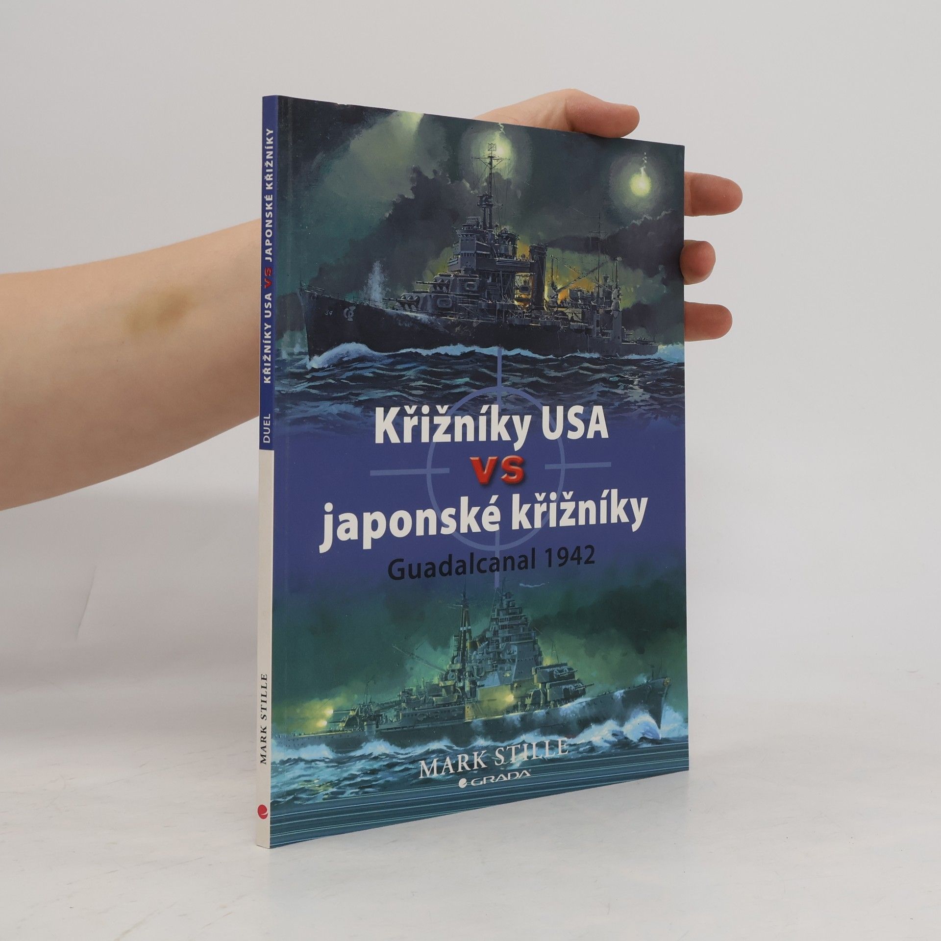 Mark Stille Křižníky USA vs japonské křižníky - Guadalcanal 1942