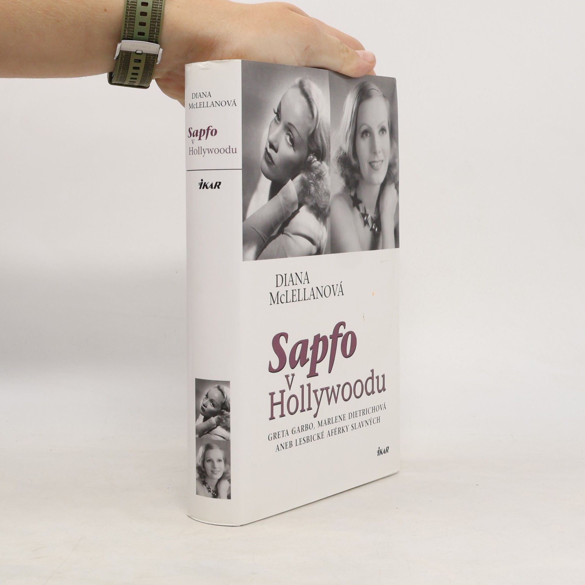 Sapfo v Hollywoodu. Greta Garbo, Marlene Dietrichová aneb Lesbické aférky slavných