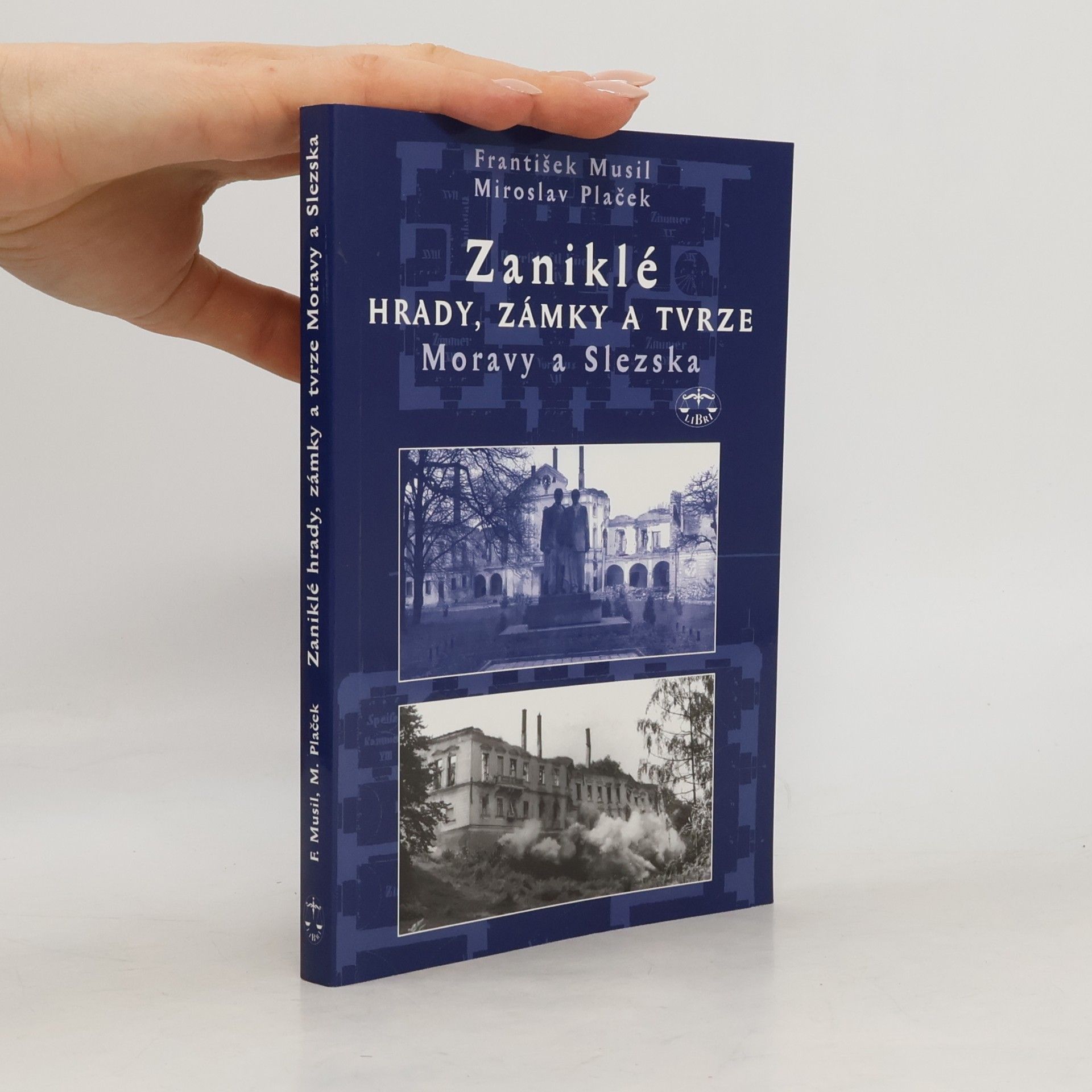 František Musil Zaniklé hrady, zámky a tvrze na Moravě a ve Slezsku