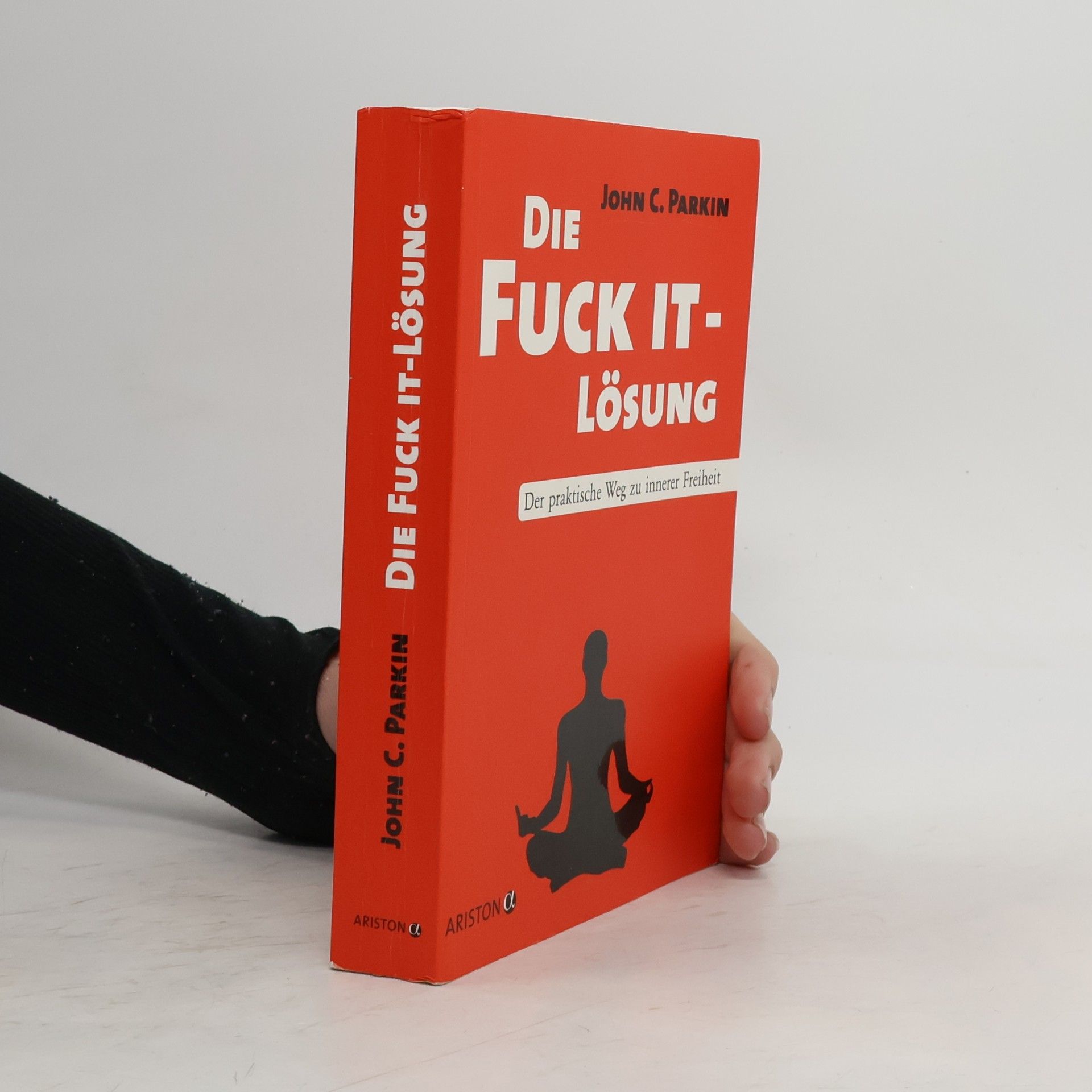 John C. Parkin Die Fuck it-Lösung
