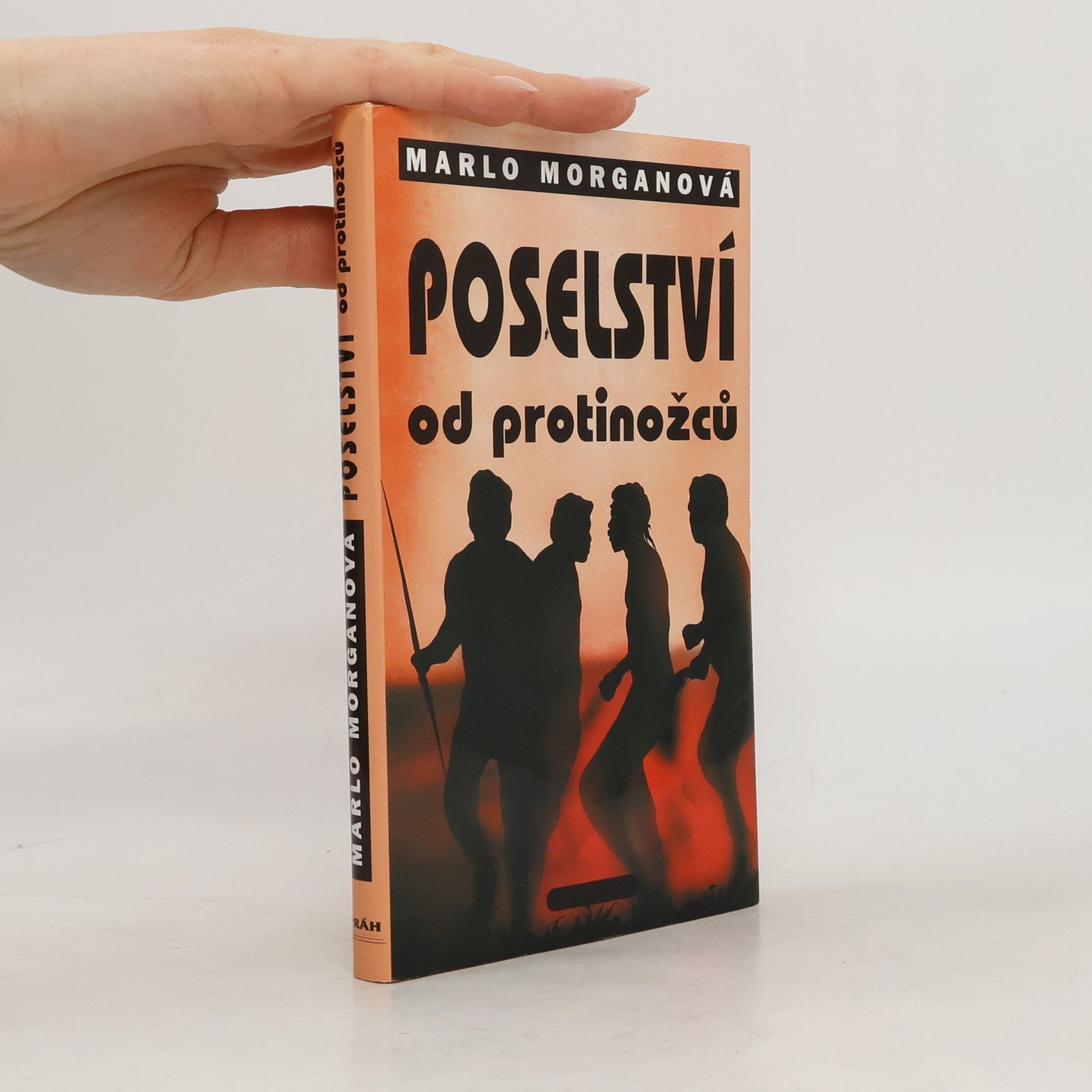 Marlo Morgan Poselství od protinožců