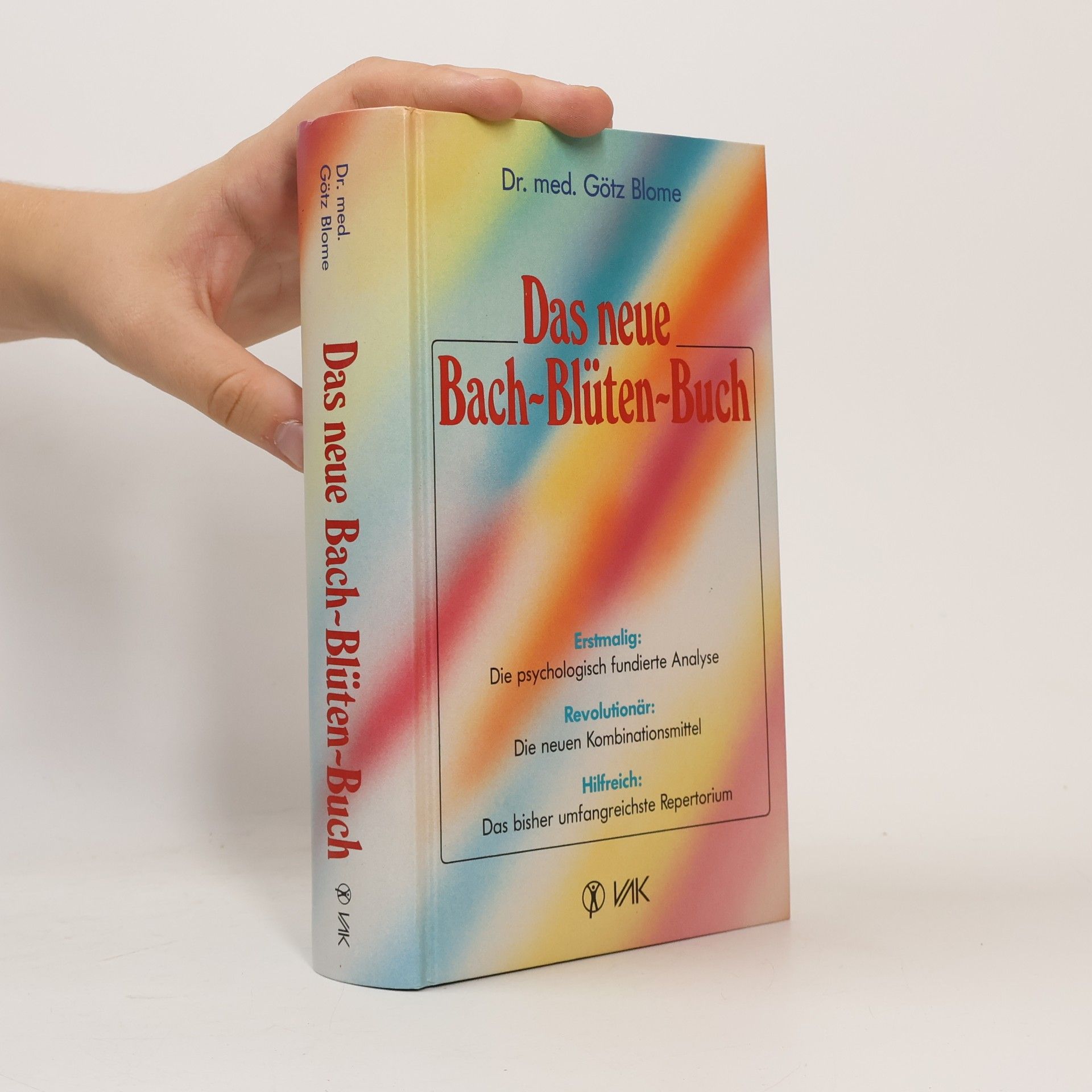 Götz Blome Das neue Bach-Blüten-Buch