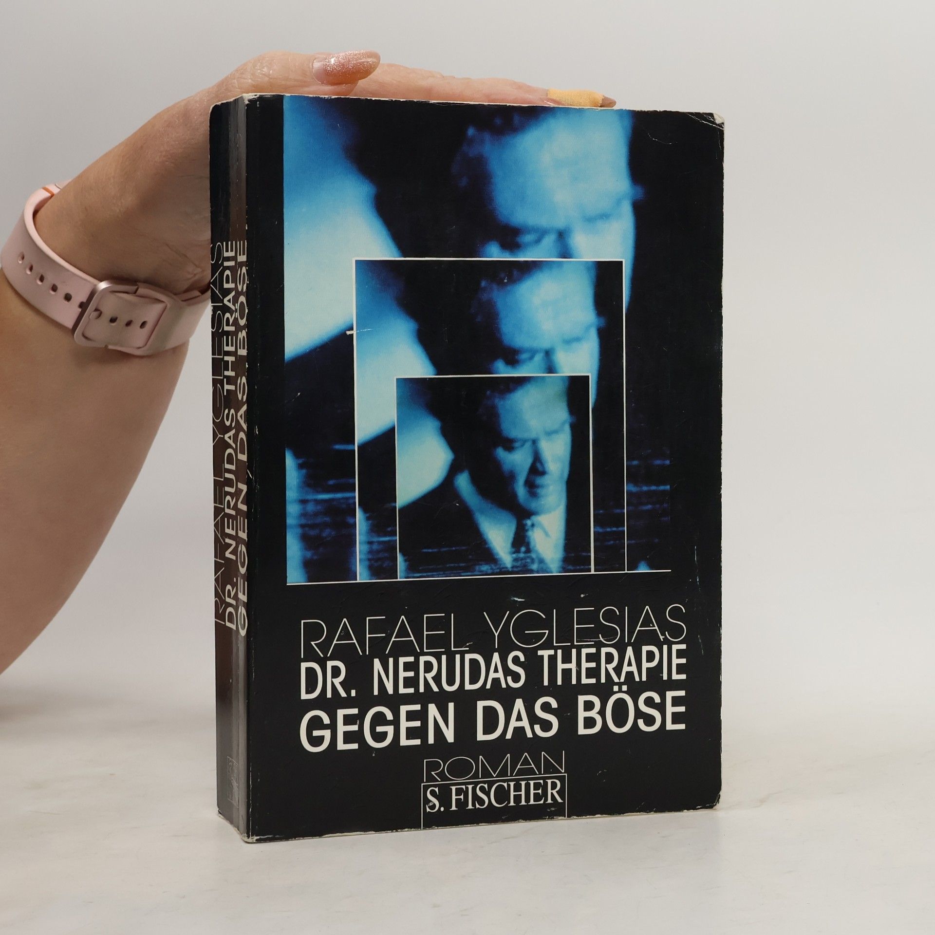 Rafael Yglesias Dr. Nerudas Therapie gegen das Böse