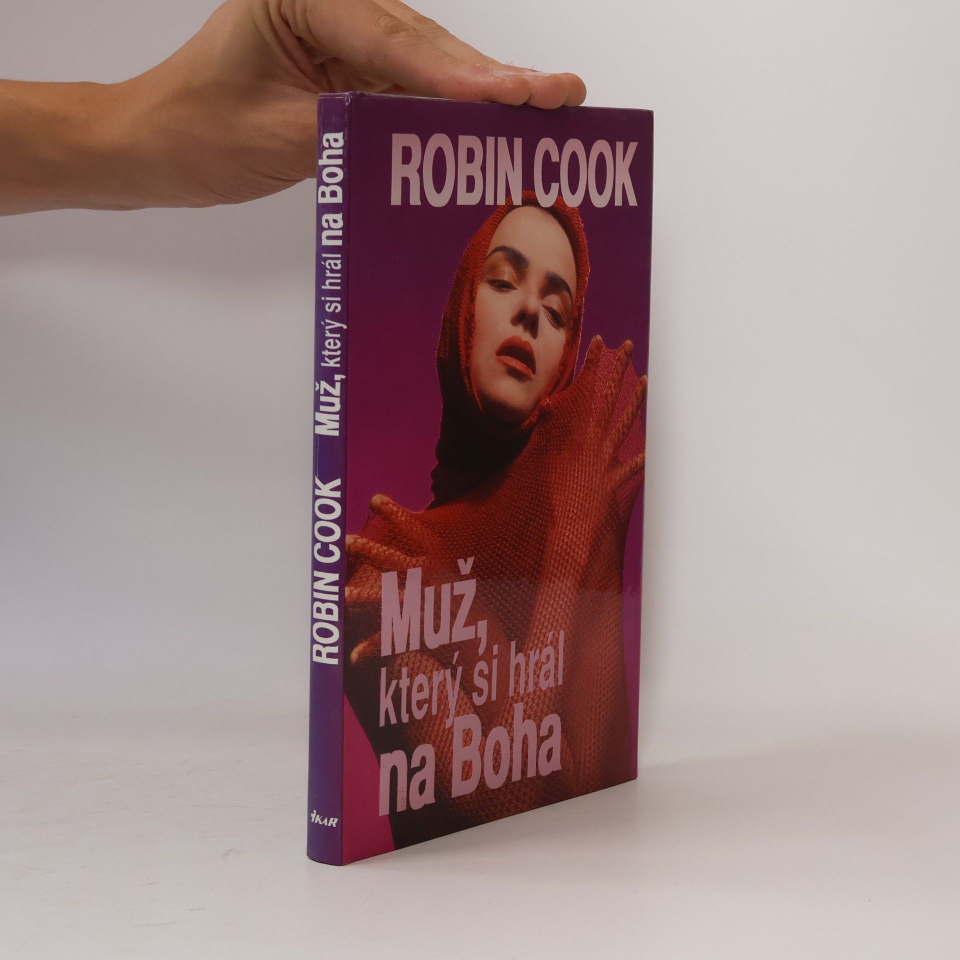 Robin Cook Muž, který si hrál na Boha