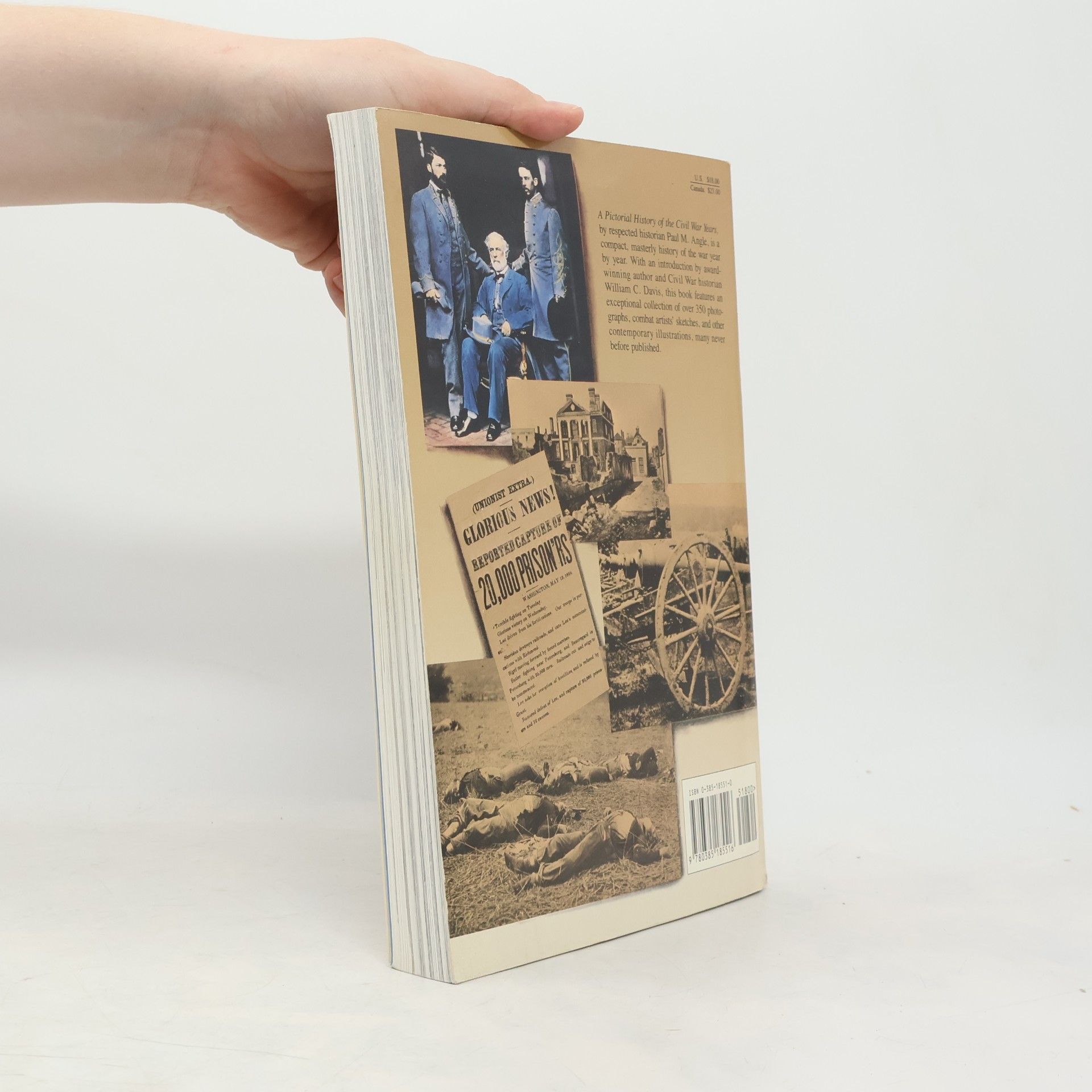 Paul M. Angle A Pictoral History of the Civil War Years