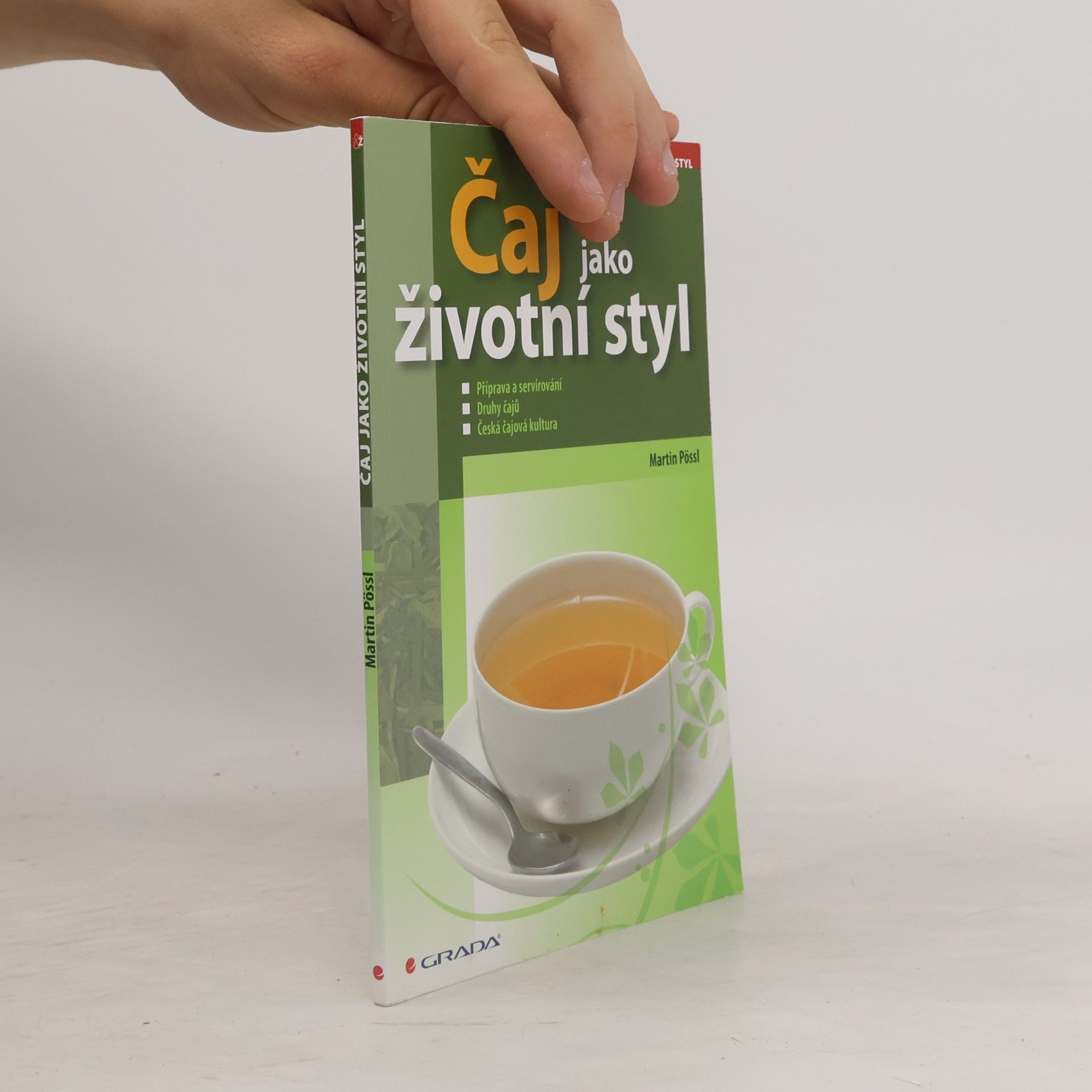Martin Pössl Čaj jako životní styl