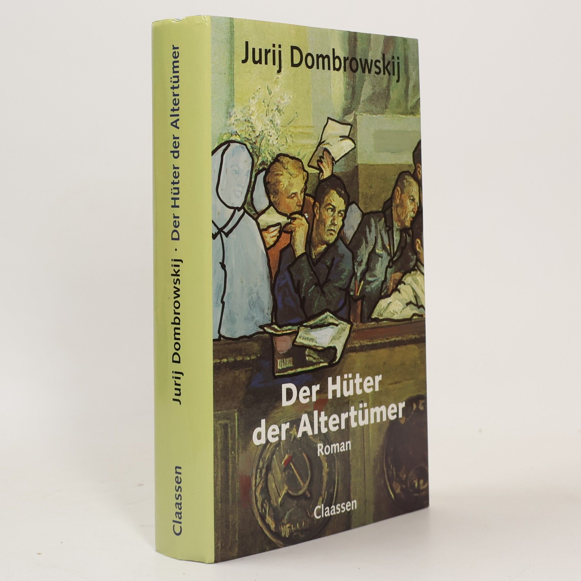 Jurij O. Dombrovskij Der Hüter der Altertümer