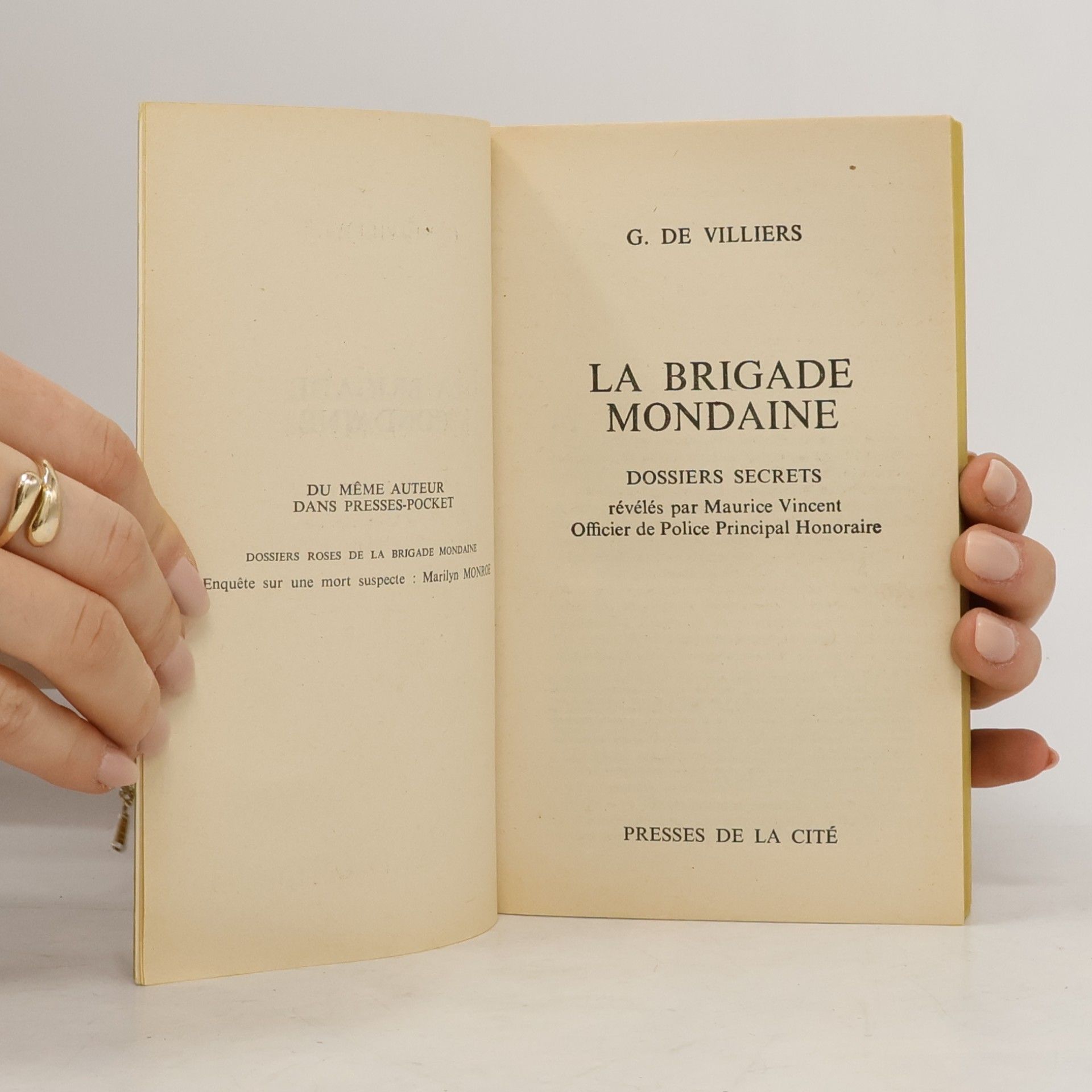 Gérard de Villiers Dossiers Secrets de la Brigade Mondaine