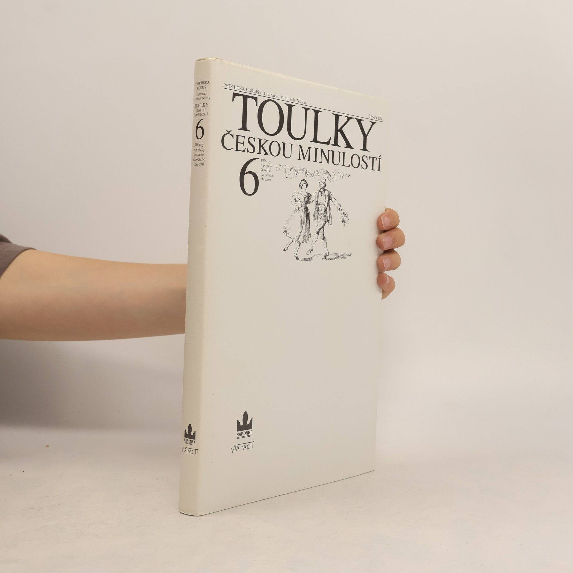 Petr Hořejš Toulky českou minulostí 6