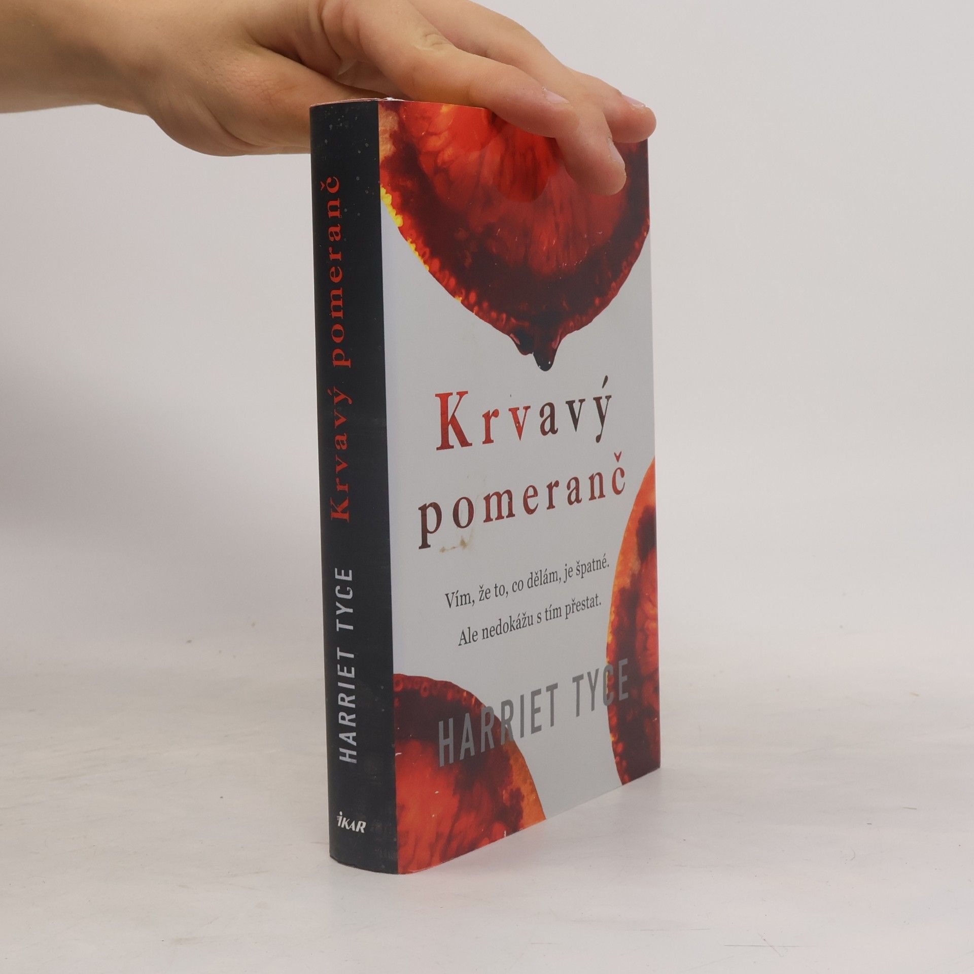 Harriet Tyce Krvavý pomeranč