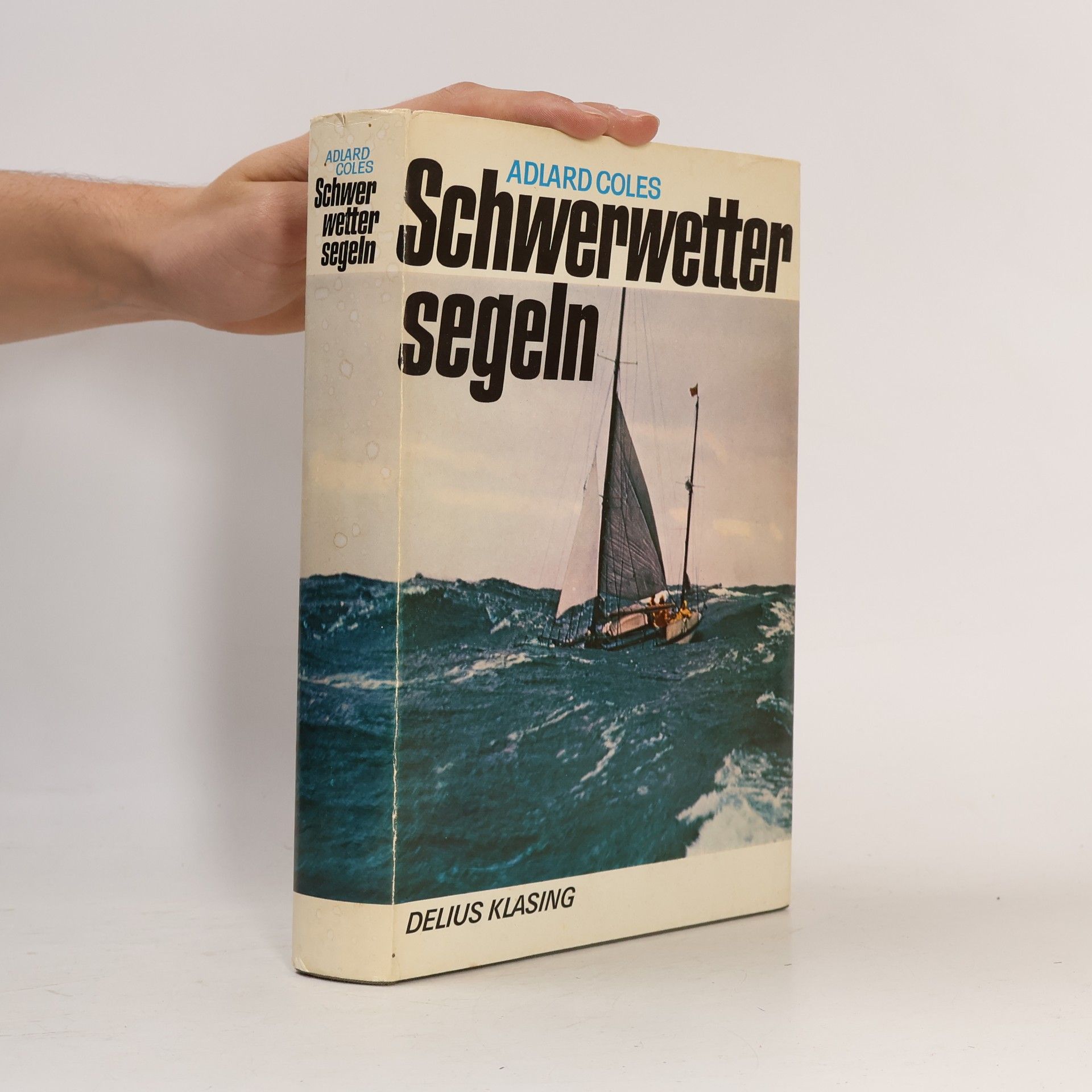 Kaines Adlard Coles Schwerwettersegeln
