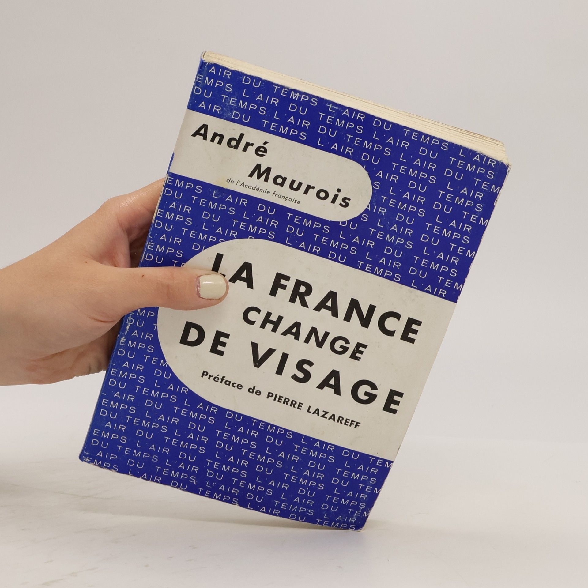 André Maurois La France change de visage