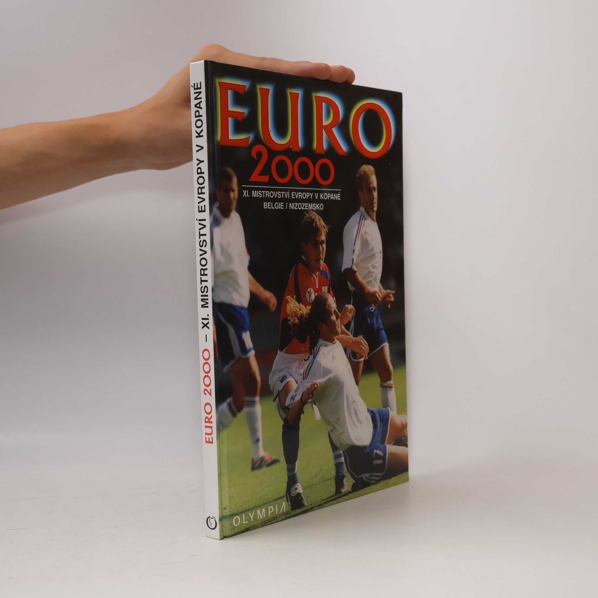 EURO 2000. XI. mistrovství Evropy v kopané Belgie/Nizozemsko