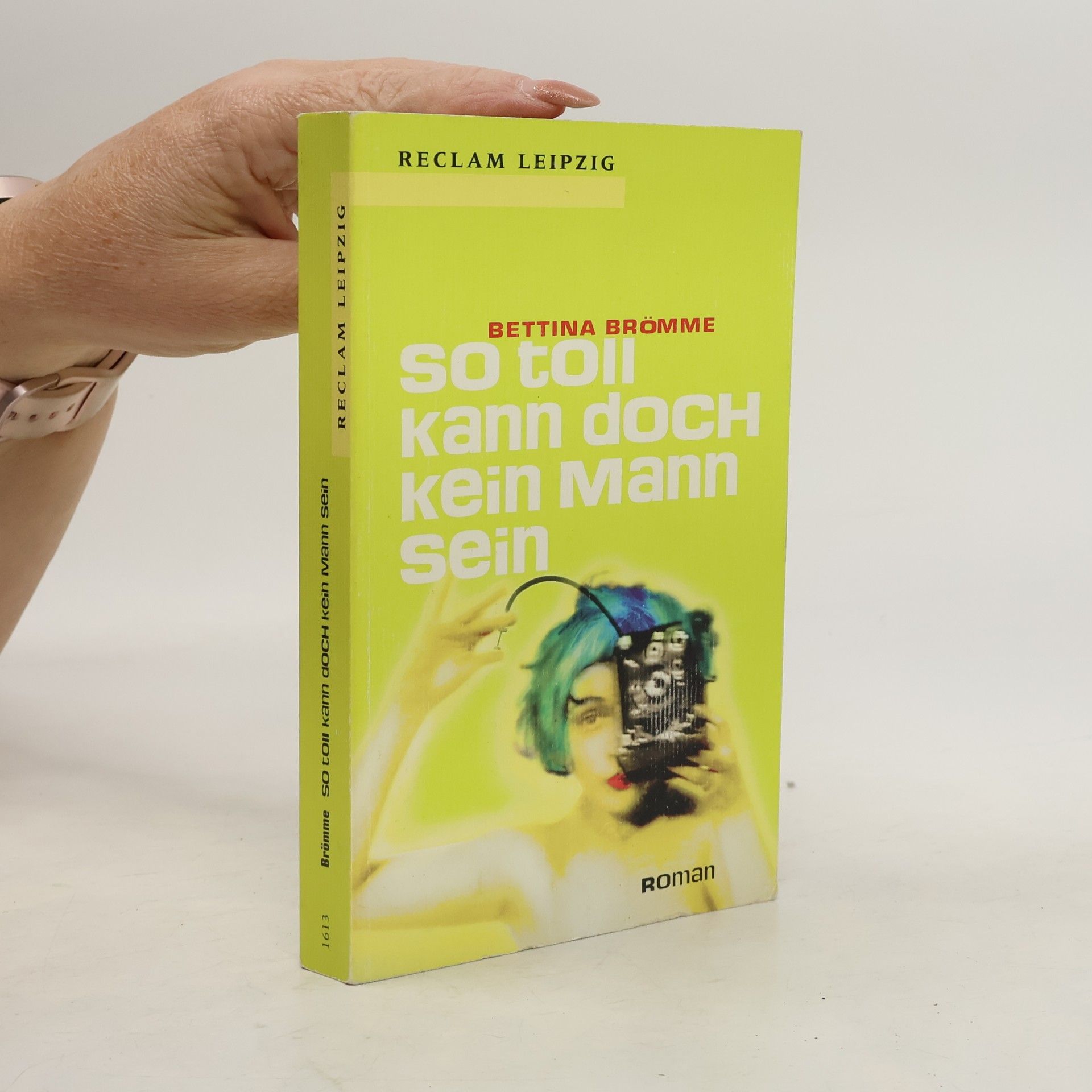 Bettina Brömme So toll kann doch kein Mann sein
