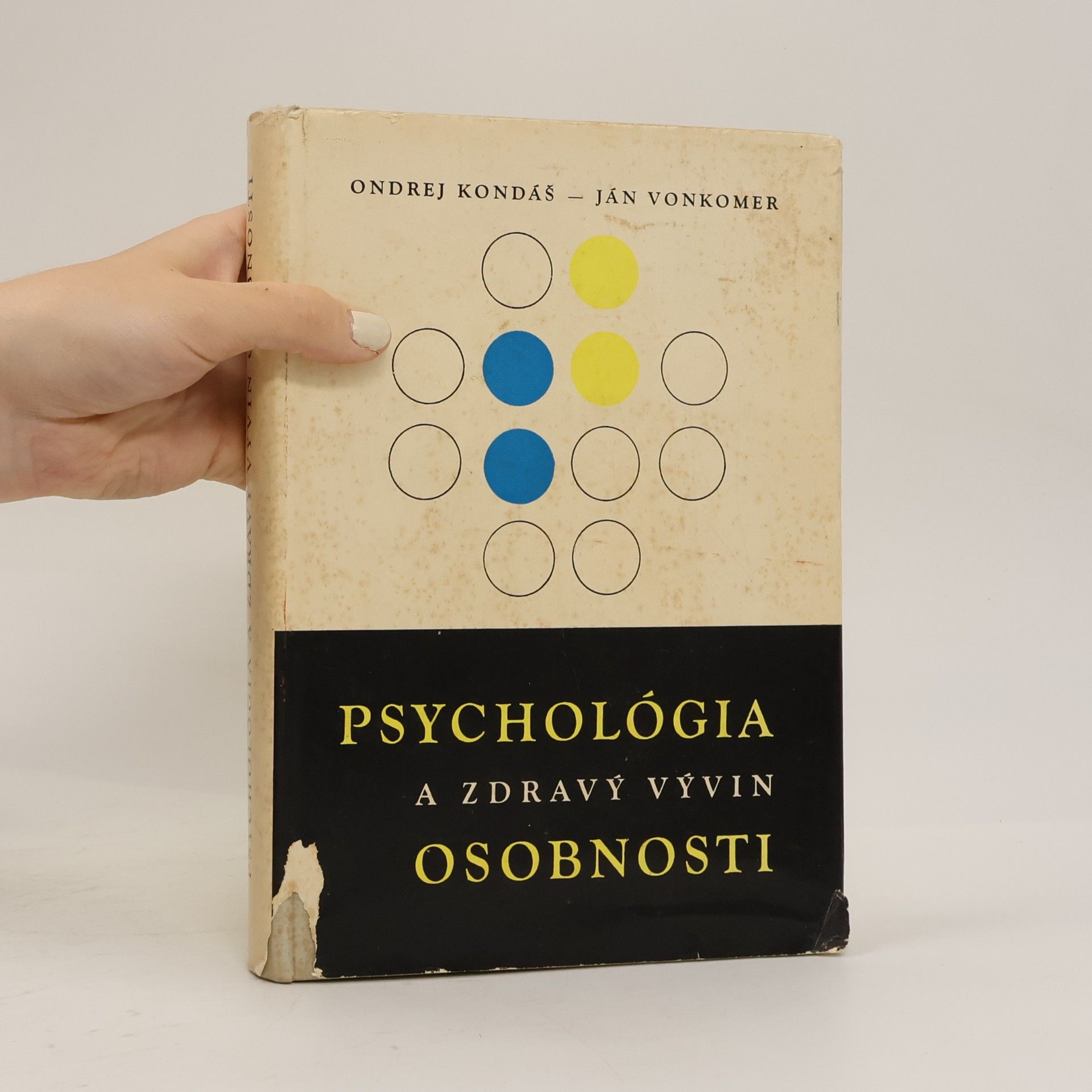 Ondrej Kondáš Psychológia a zdravý vývin osobnosti