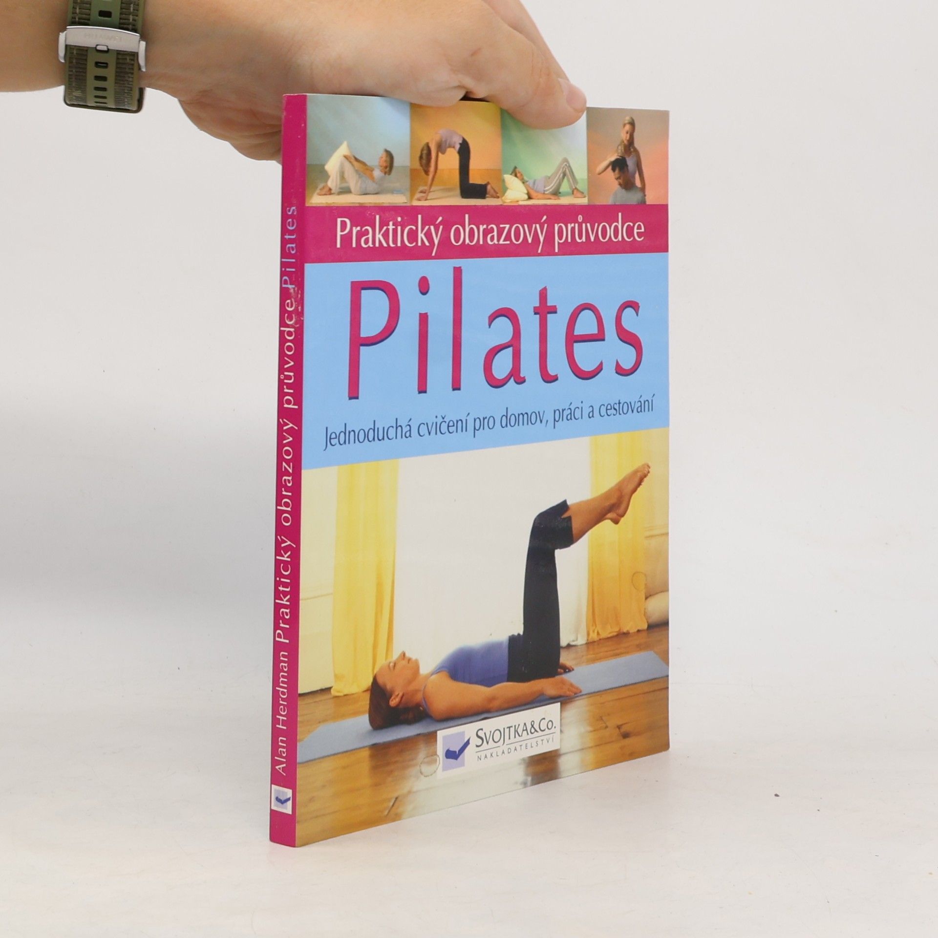 Alan Herdman Pilates praktický obrazový průvodce