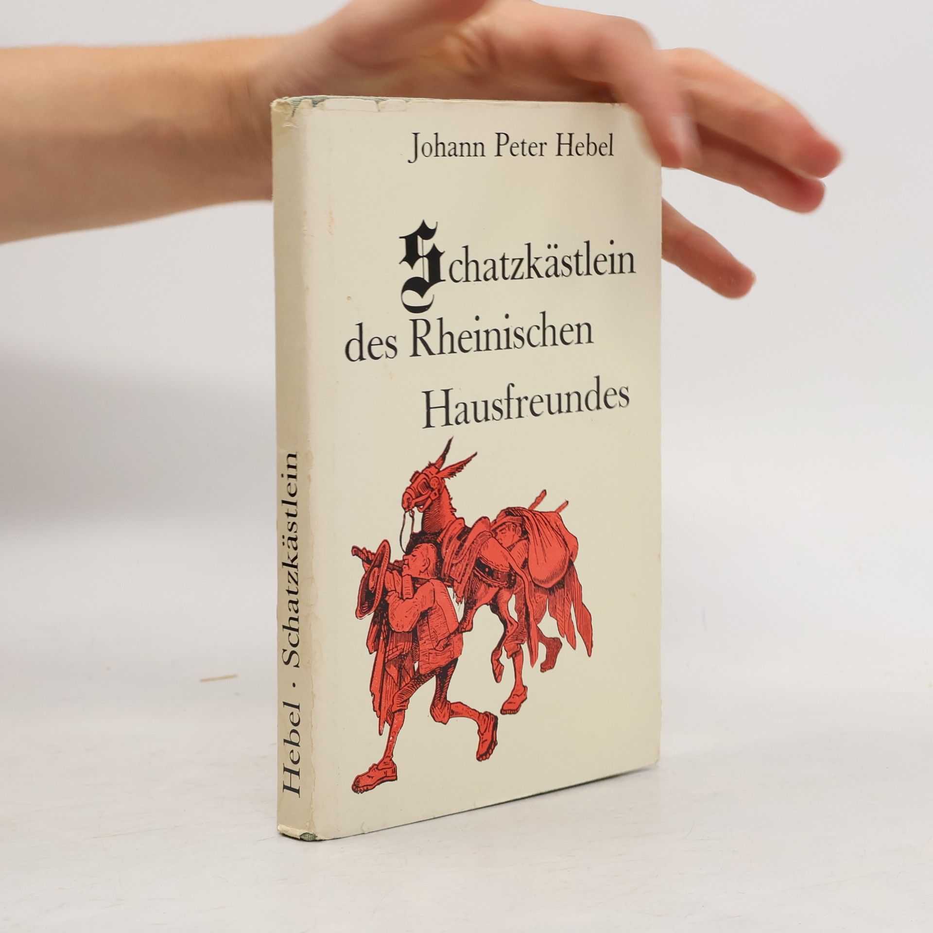 Johann Peter Hebel Schatzkästlein des Rheinischen Hausfreundes