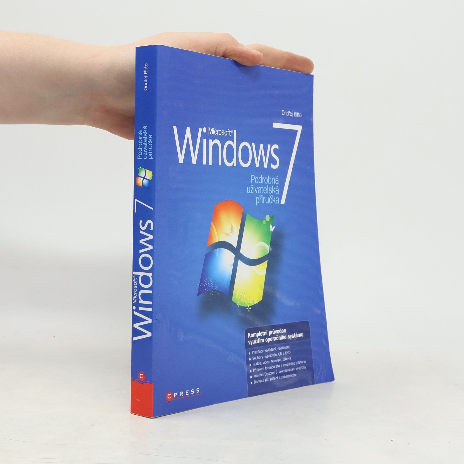 Ondřej Bitto Microsoft Windows 7. Podrobná uživatelská příručka