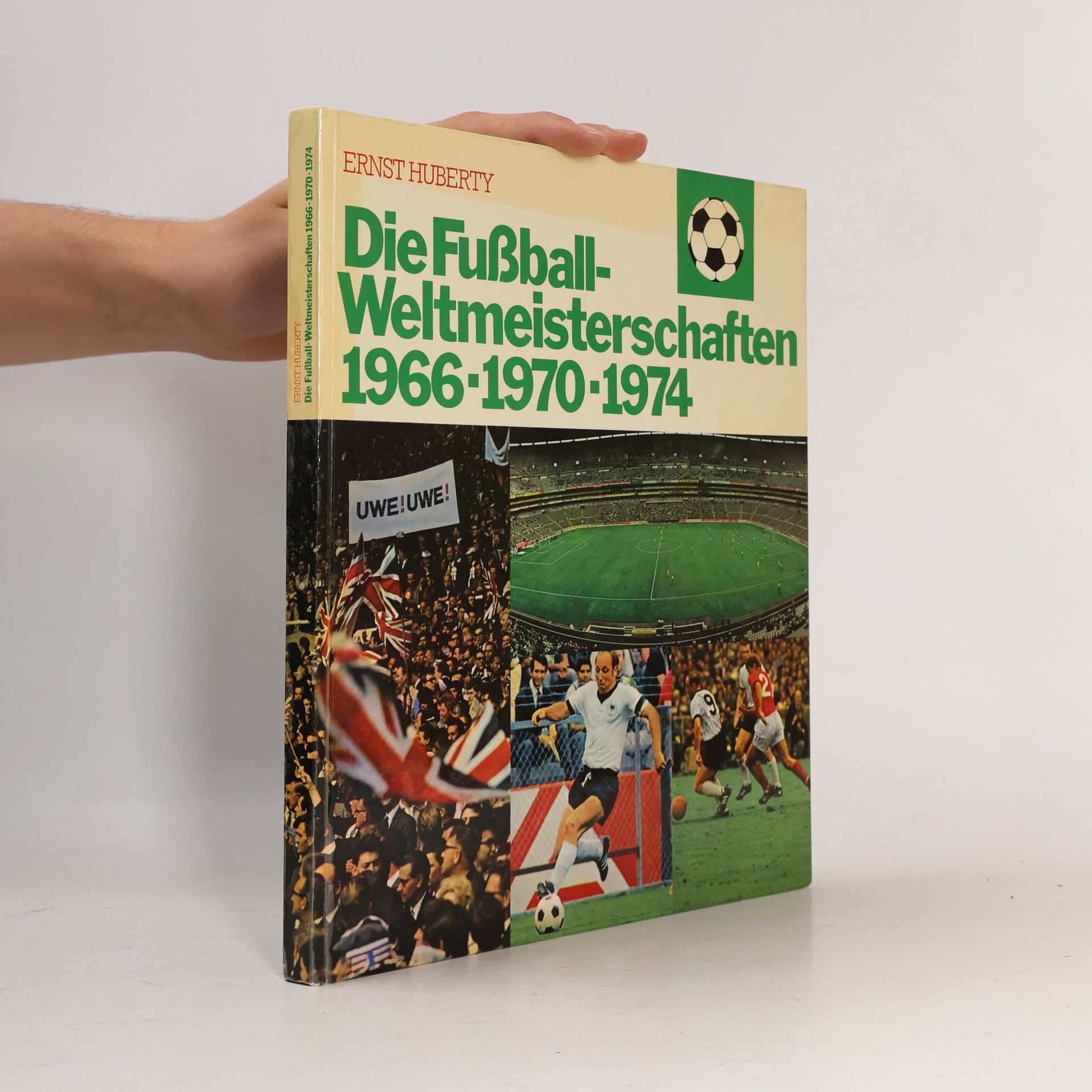 Die Fußball Weltmeisterschaften 1966-1970-1974