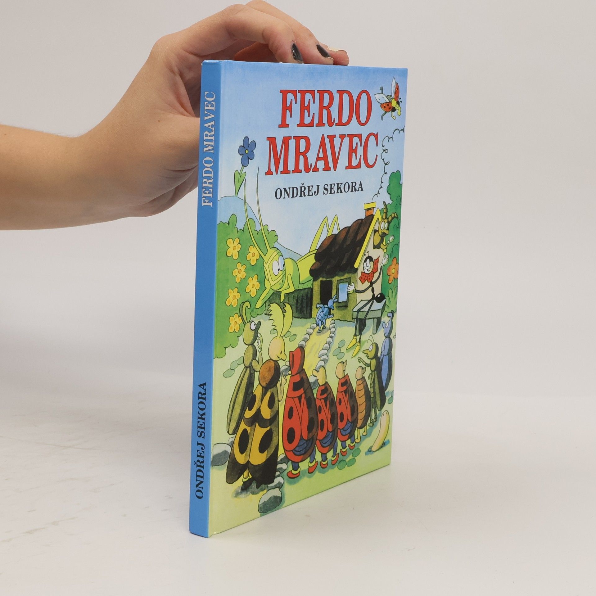 Ondřej Sekora Ferdo mravec