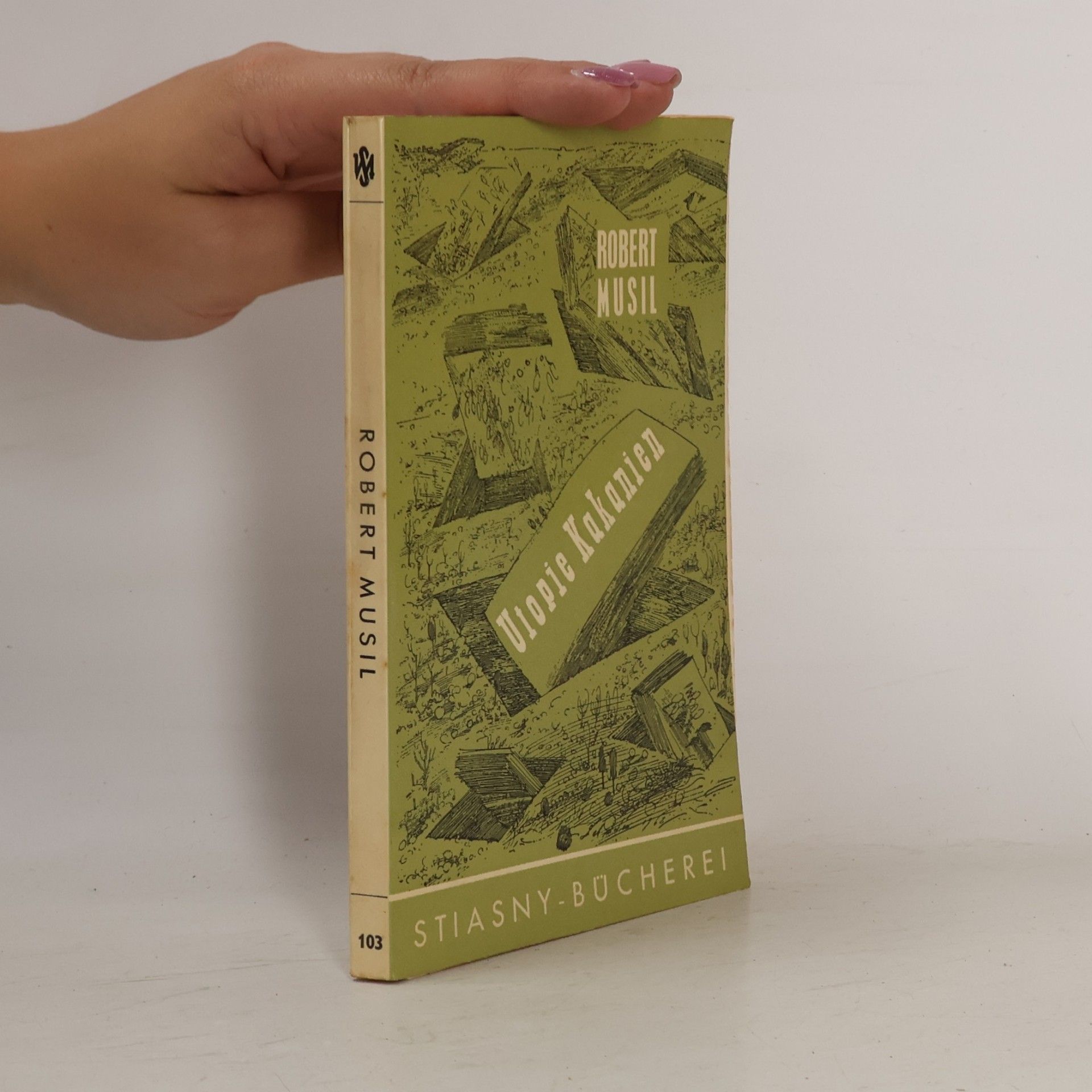Robert Musil Utopie Kakanien