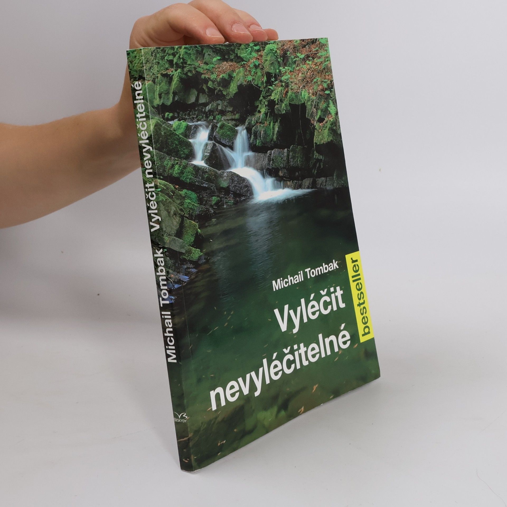 Vyléčit nevyléčitelné