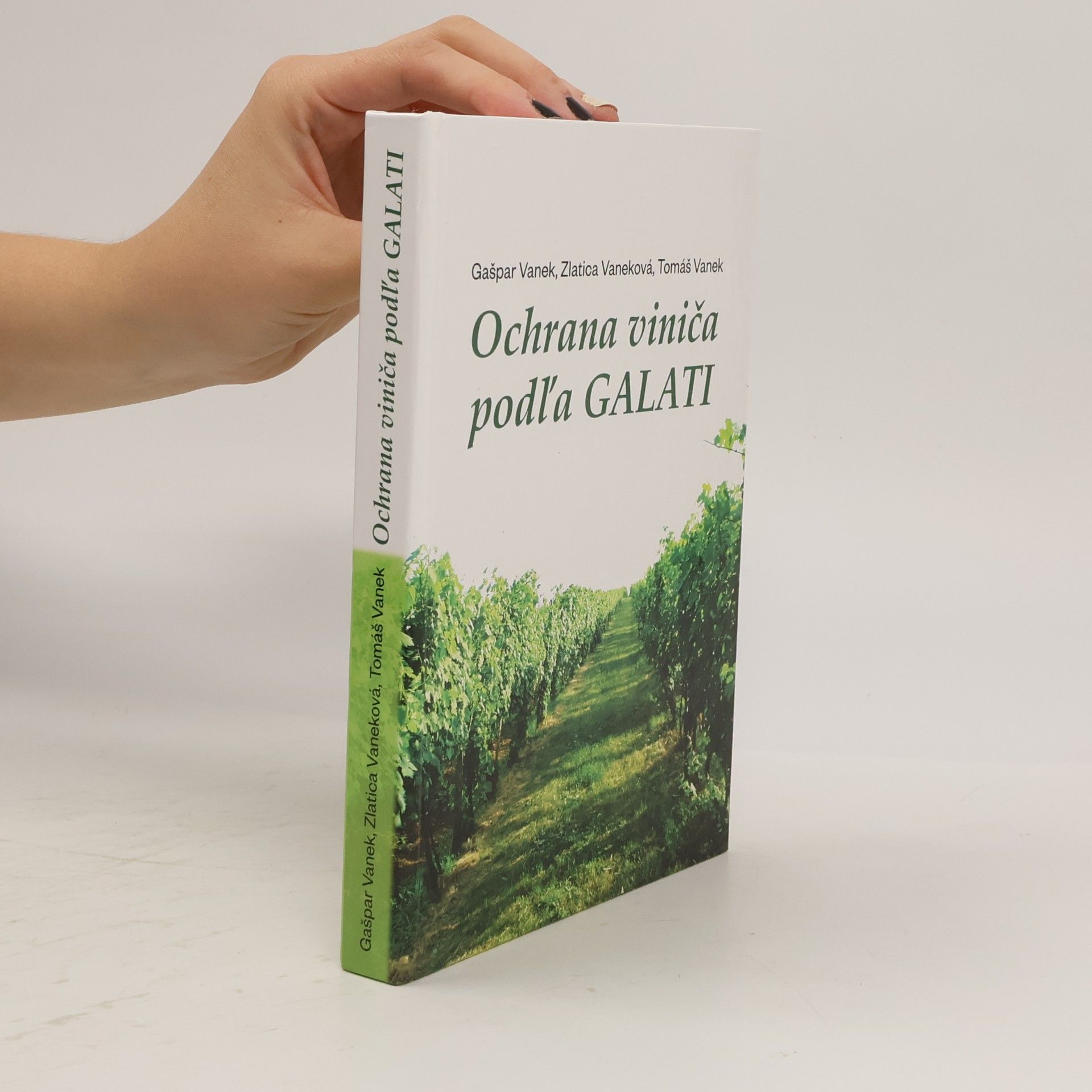 Collectif d'auteurs Ochrana viniča podľa GALATI