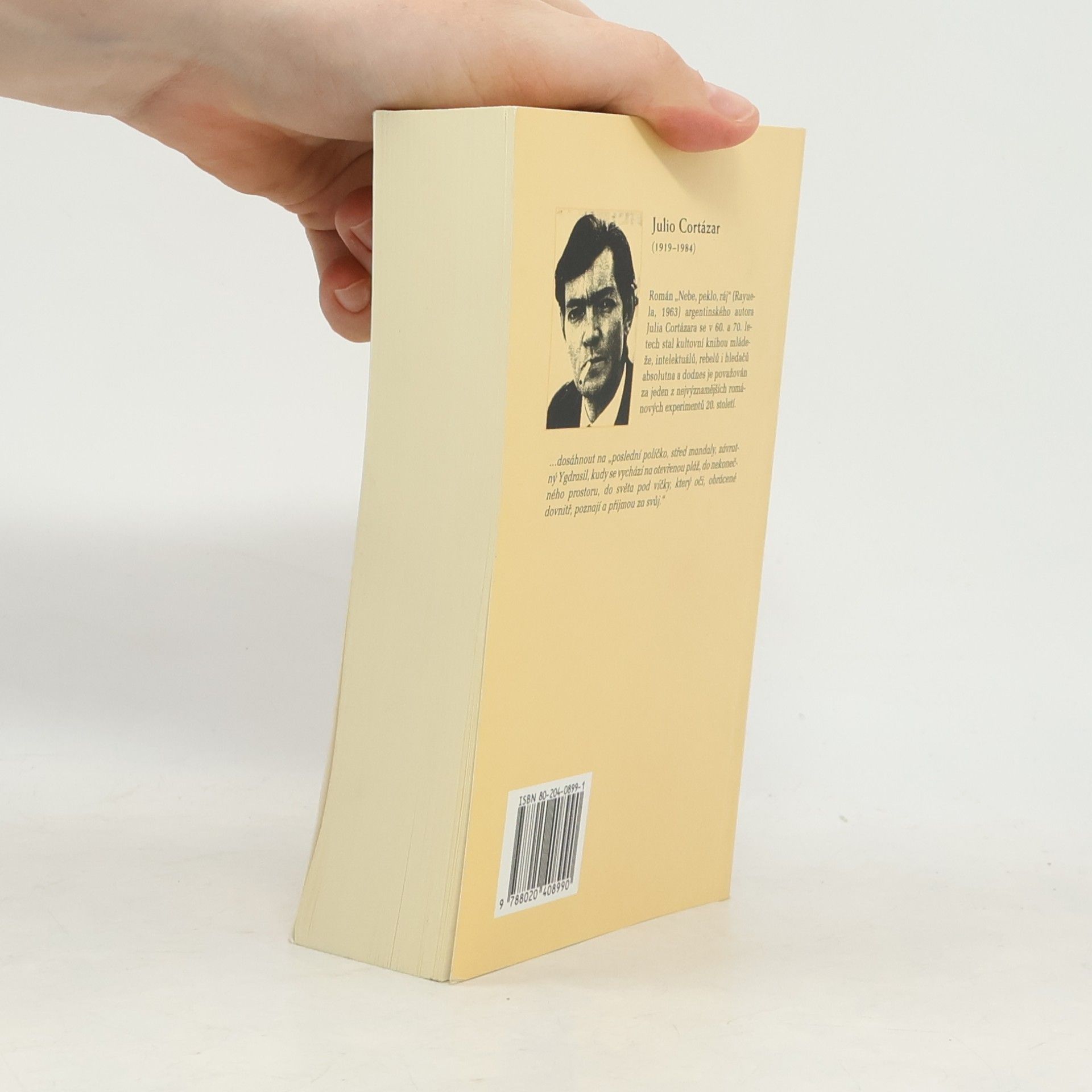 Julio Cortázar Nebe, peklo, ráj